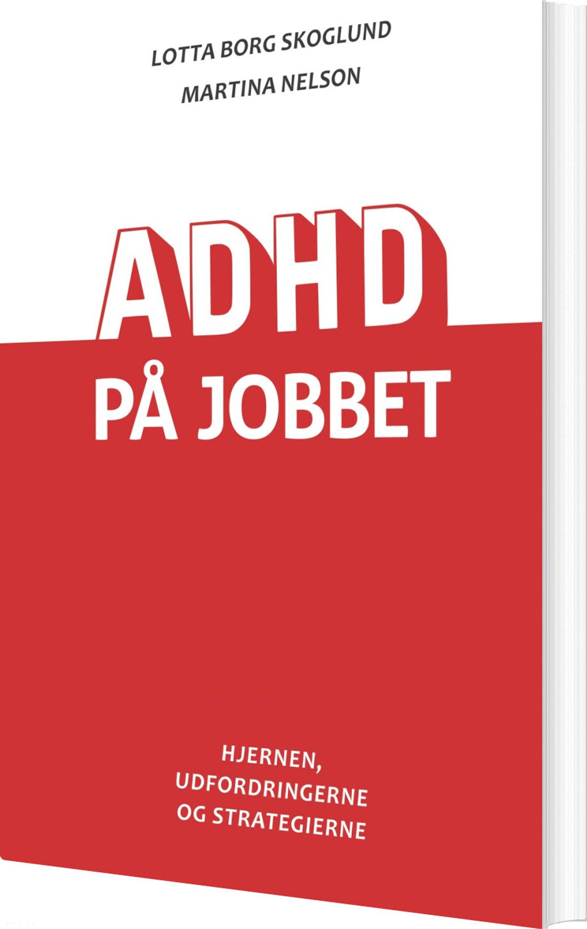 Adhd På Jobbet - Lotta Borg Skoglund - Bog