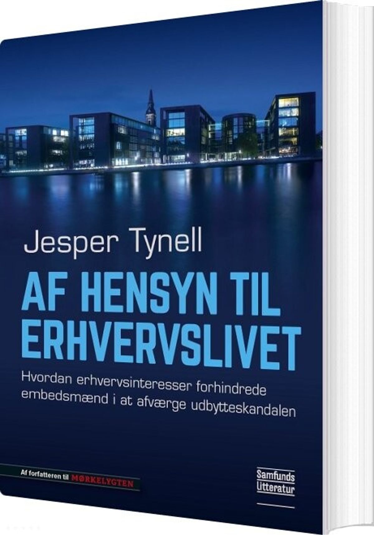 Af Hensyn Til Erhvervslivet - Jesper Tynell - Bog