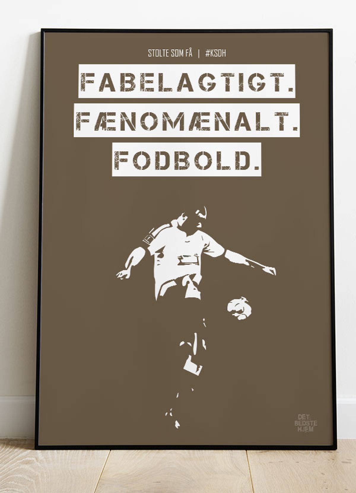 AGF - KSDH fodboldplakat - Fabelagtig - Brun - 30 x 40 cm - Kr. 219,-