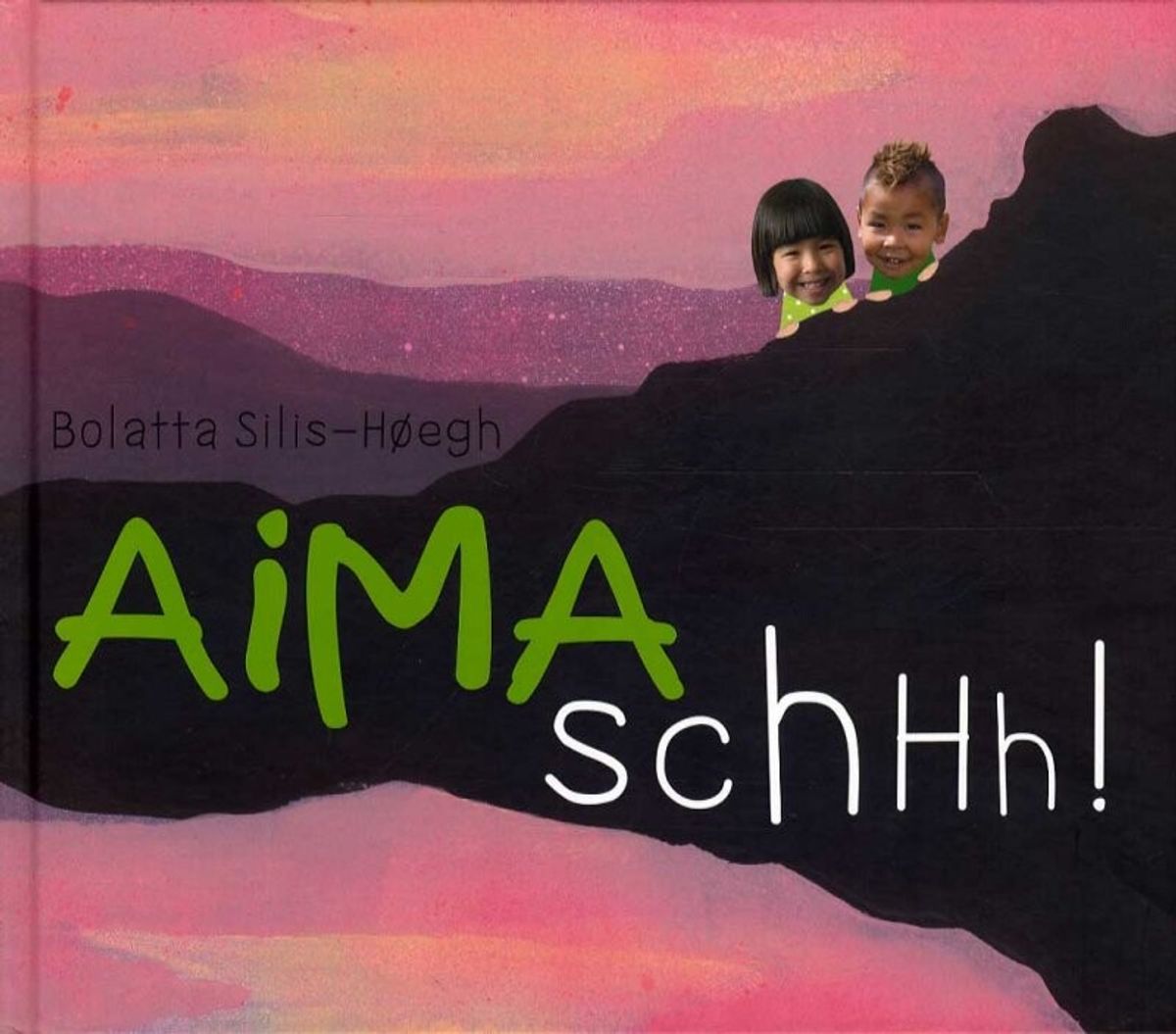 Aima Schhh! - Bolatta Silis-høegh - Bog