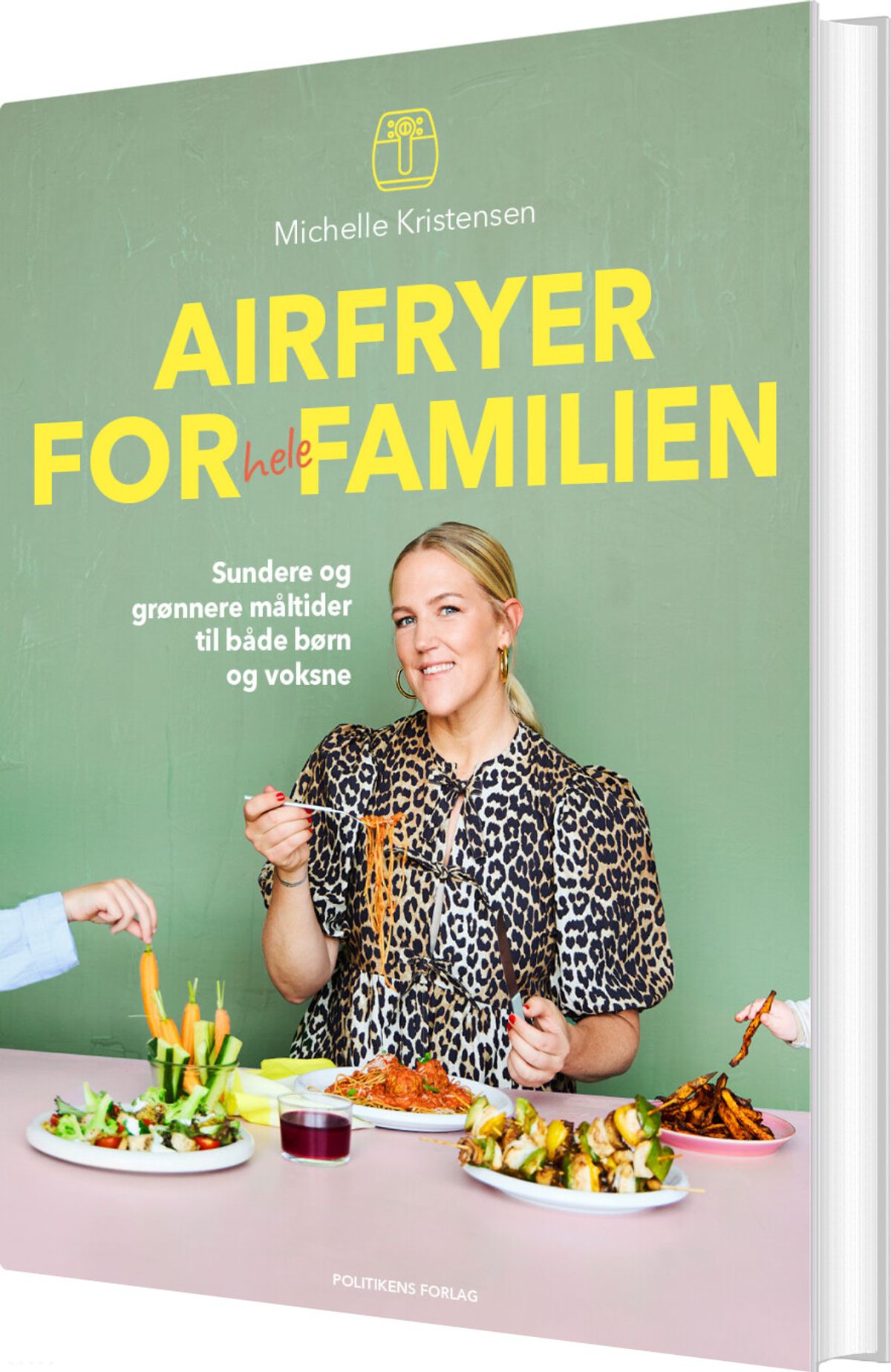 Airfryer For Hele Familien - Michelle Kristensen - Bog