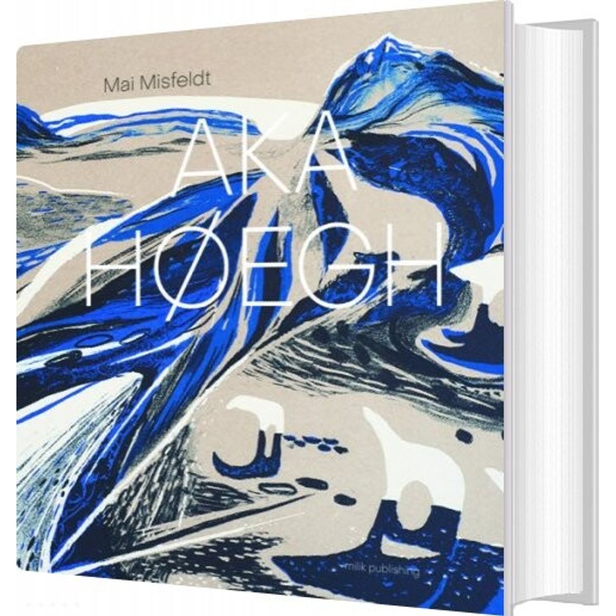 Aka Høegh - Mai Misfeldt - English Book