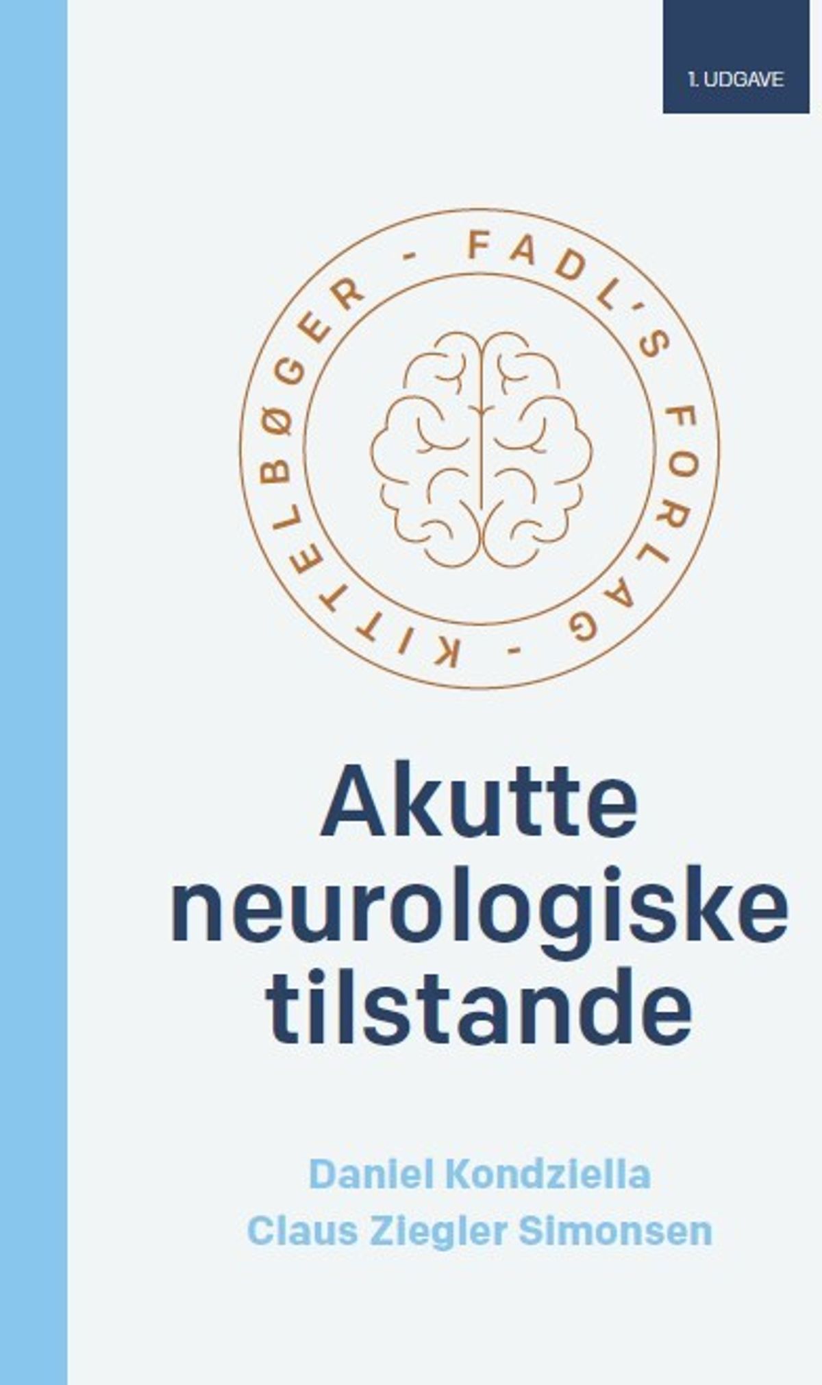 Akutte Neurologiske Tilstande - Claus Ziegler Simonsen - Bog