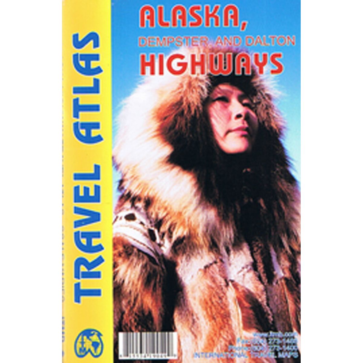 Alaska, Dempster And Dalton Highways Travel Atlas - Itmb - English Book