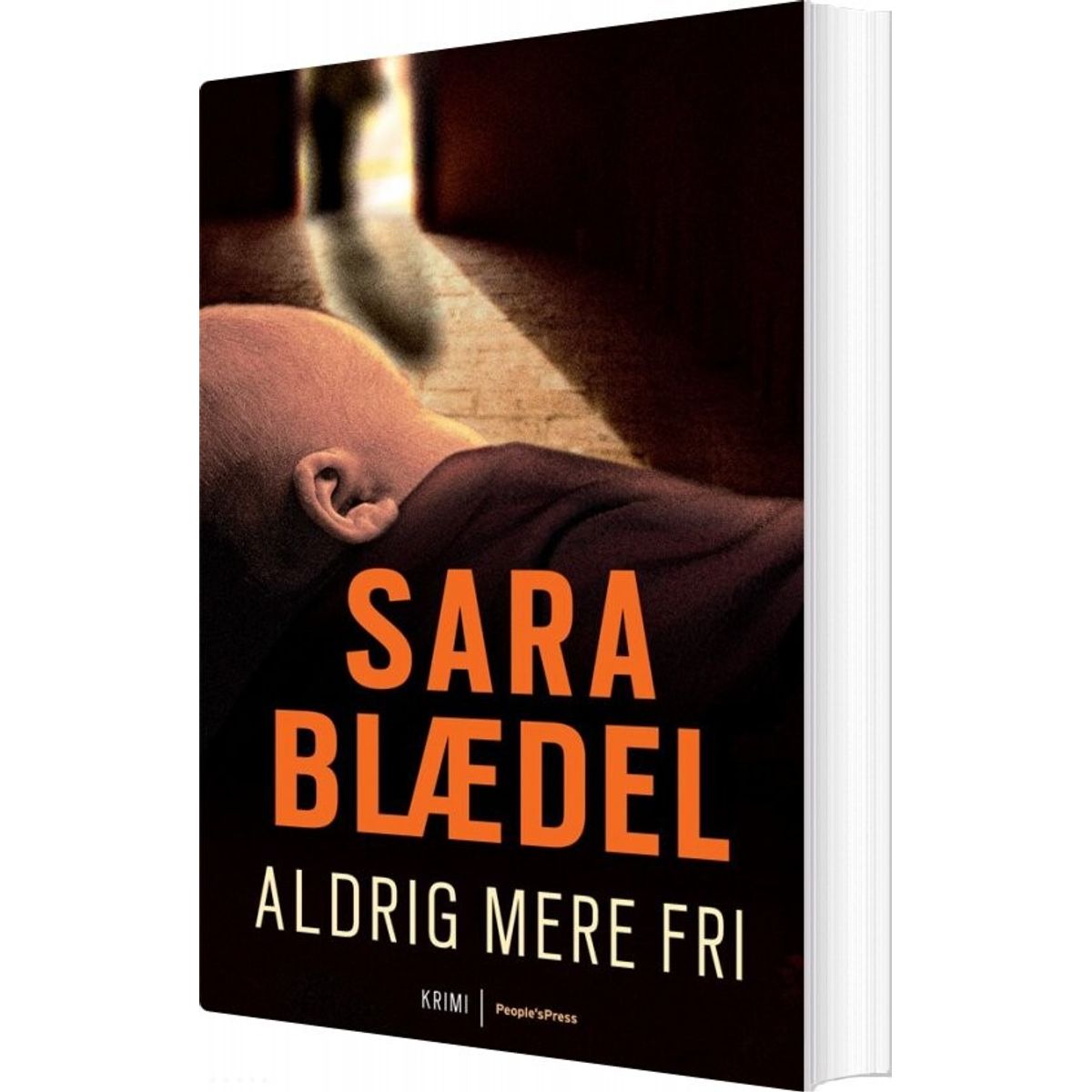 Aldrig Mere Fri - Sara Blædel - Bog