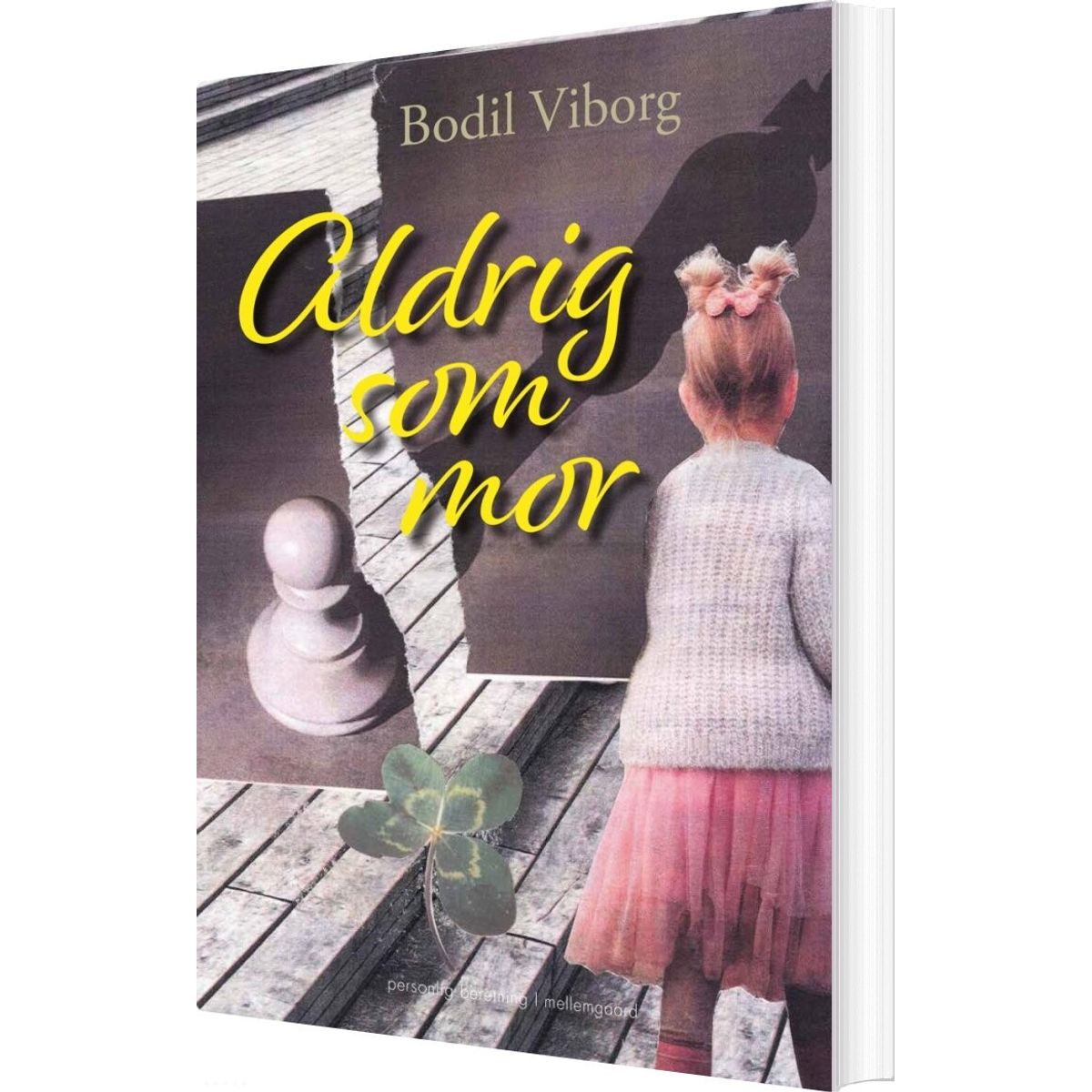 Aldrig Som Mor - Bodil Viborg - Bog