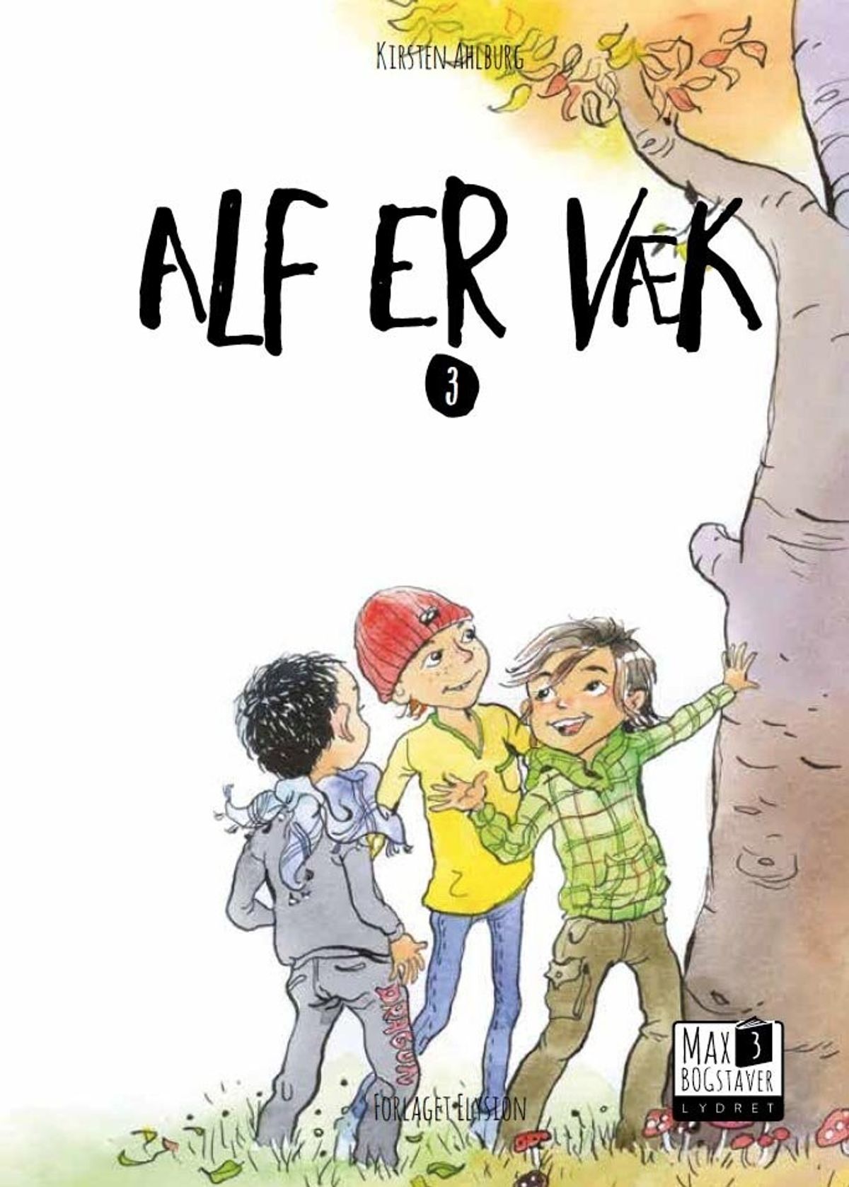 Alf Er Væk - Kirsten Ahlburg - Bog