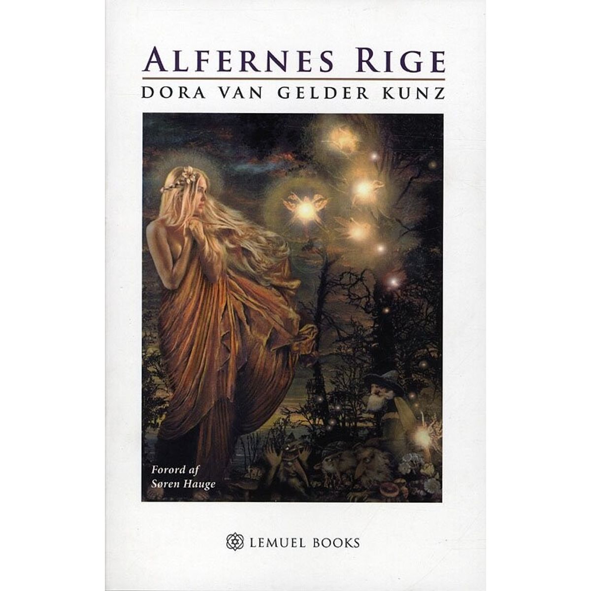 Alfernes Rige - Dora Van Gelder Kunz - Bog