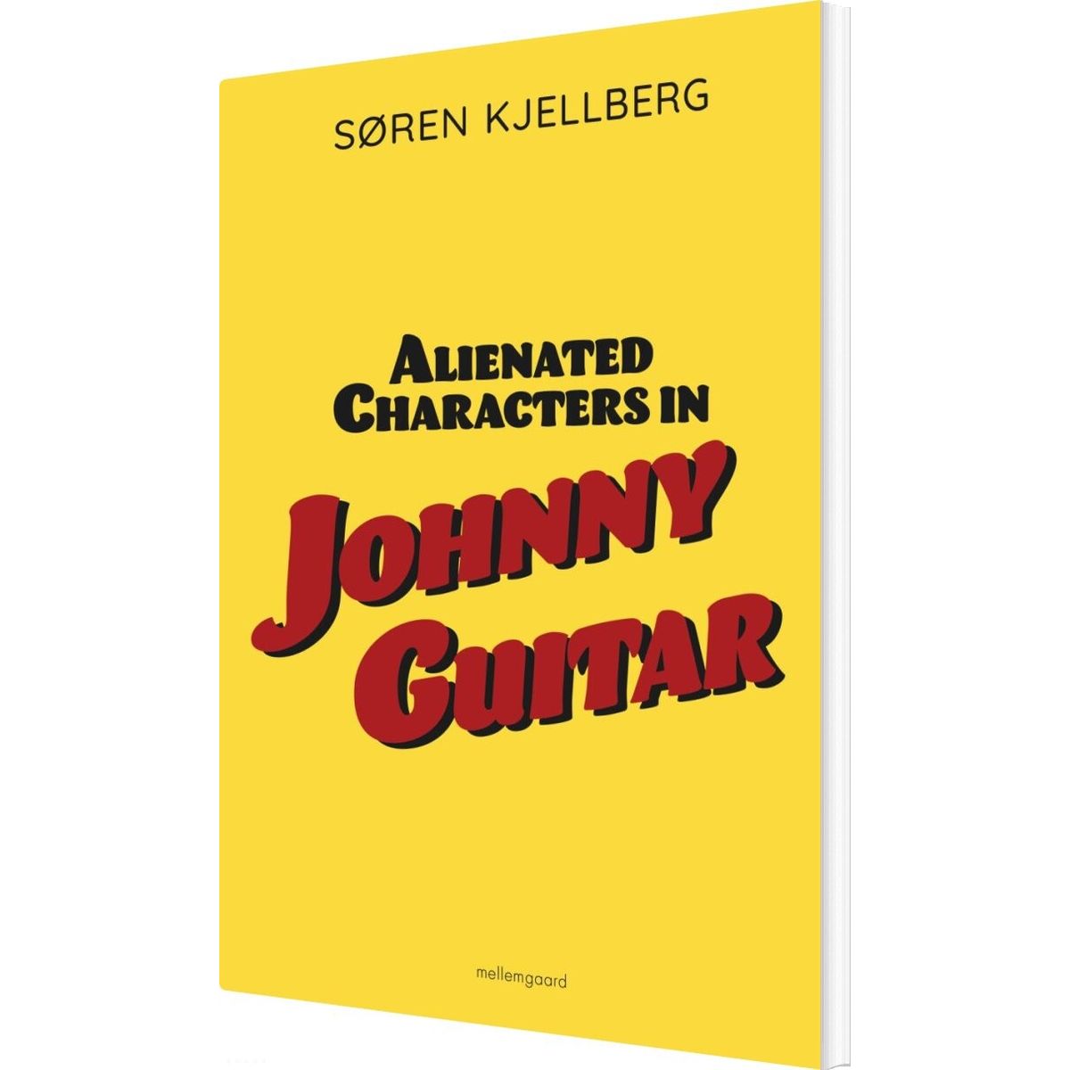 Alienated Characters In Johnny Guitar - Søren Kjellberg - English Book