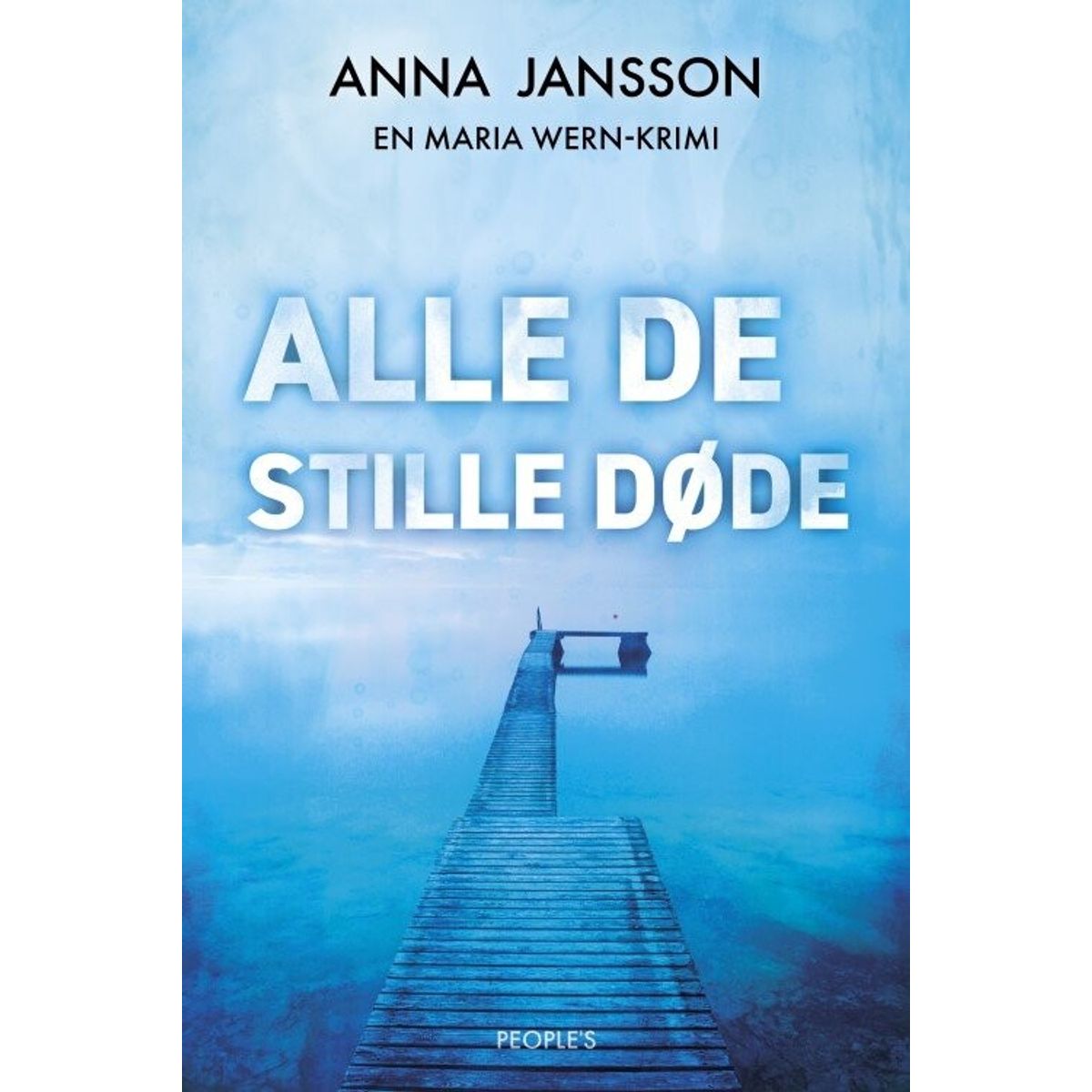 Alle De Stille Døde - Anna Jansson - Bog