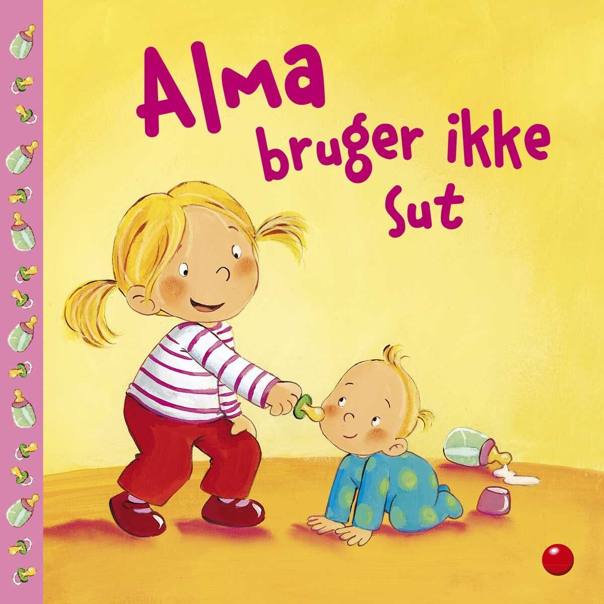 Alma Bruger Ikke Sut - Sandra Grimm - Bog