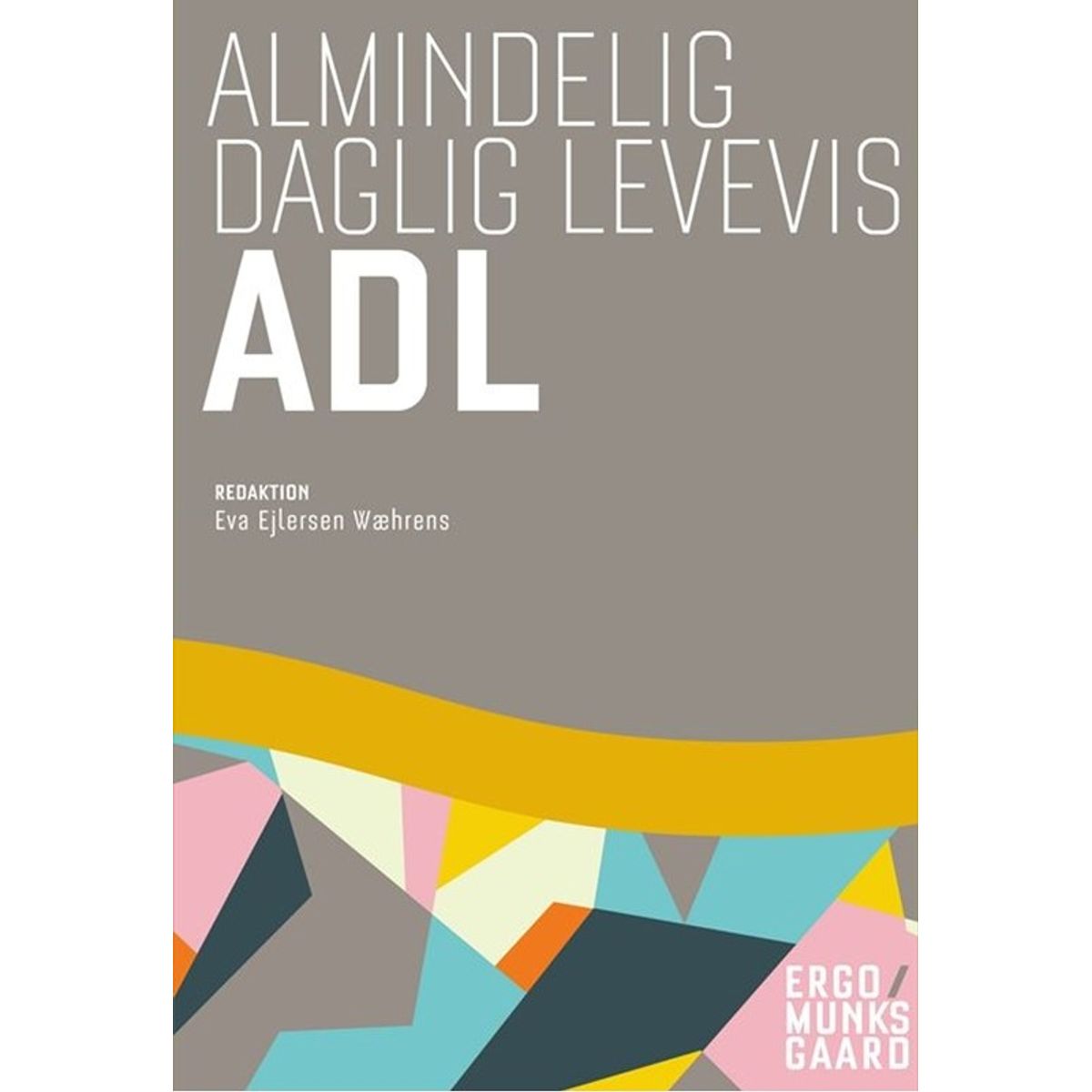 Almindelig daglig levevis - ADL