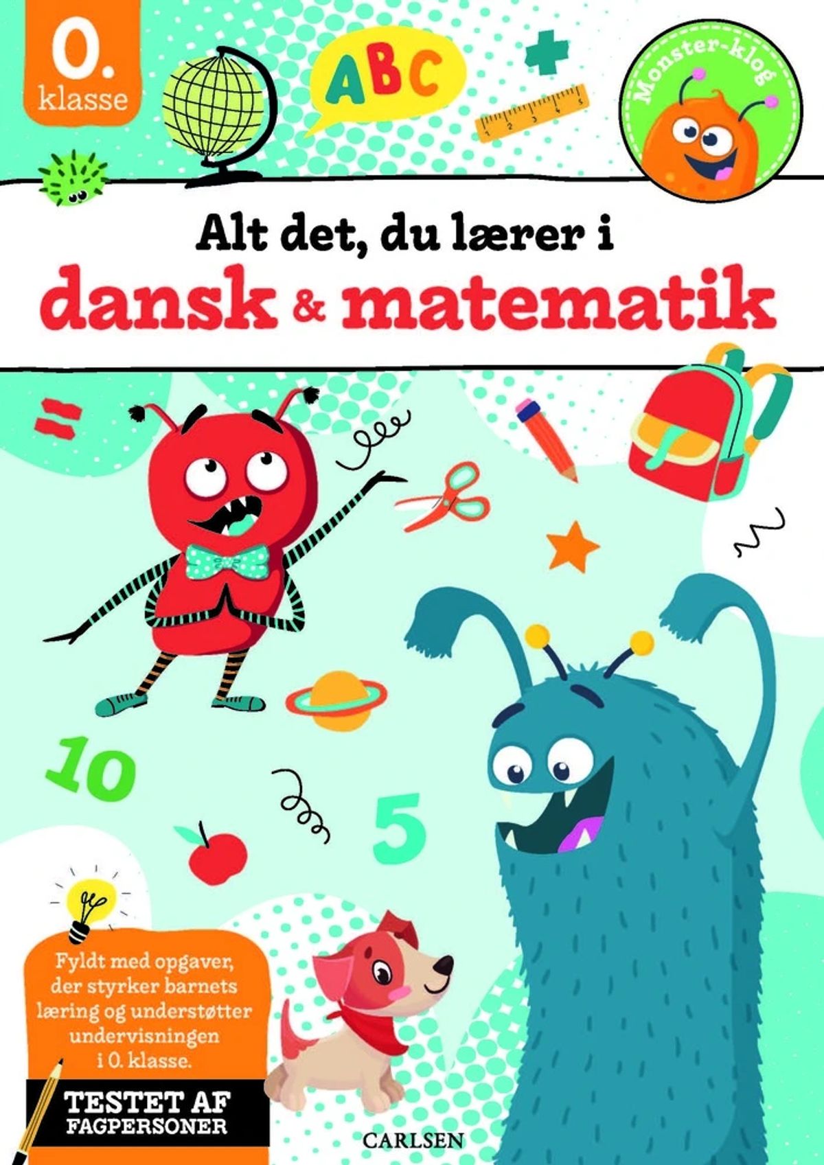 Alt det, du lærer i dansk & matematik - 0. klasse