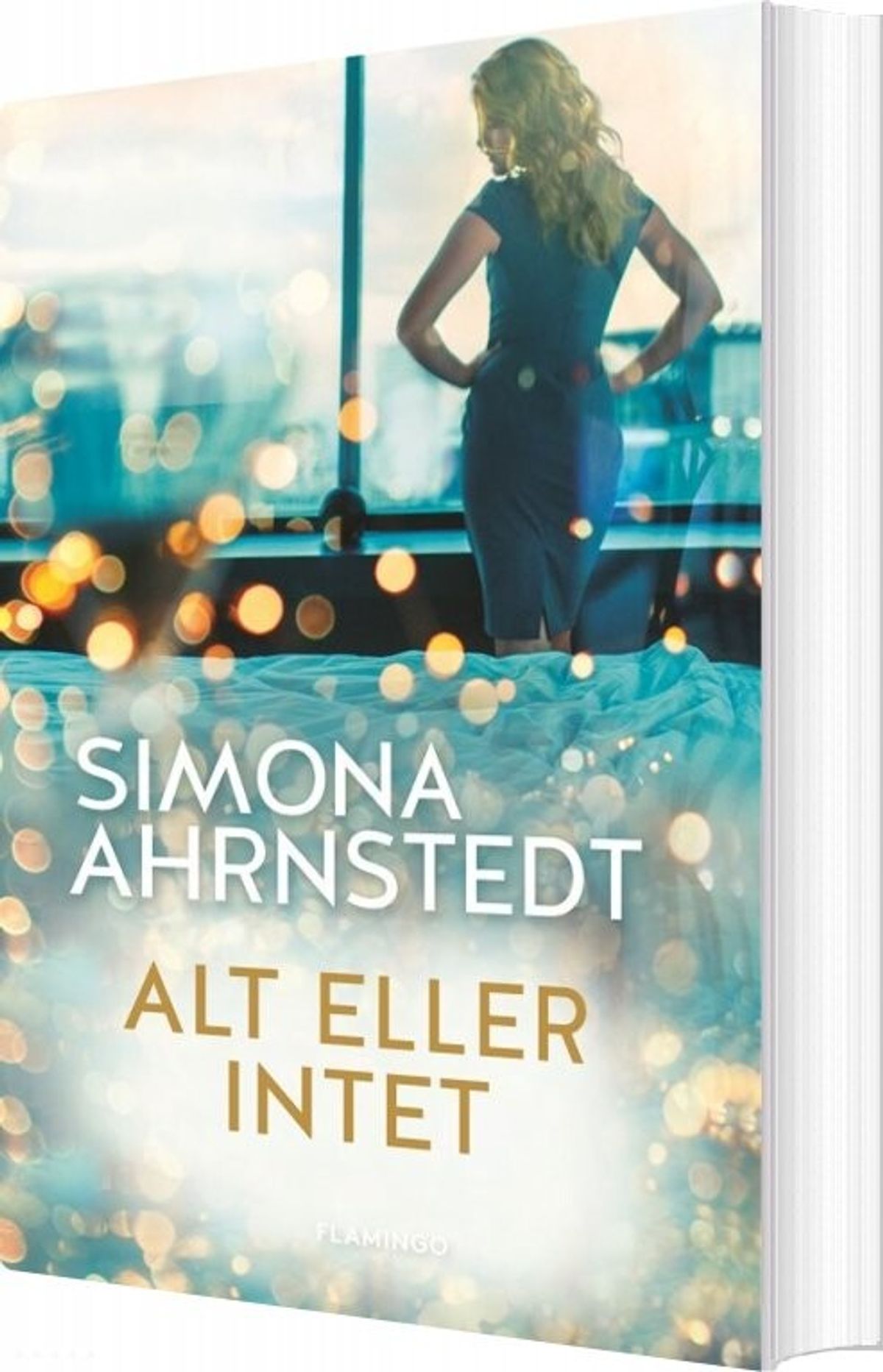 Alt Eller Intet - Simona Ahrnstedt - Bog