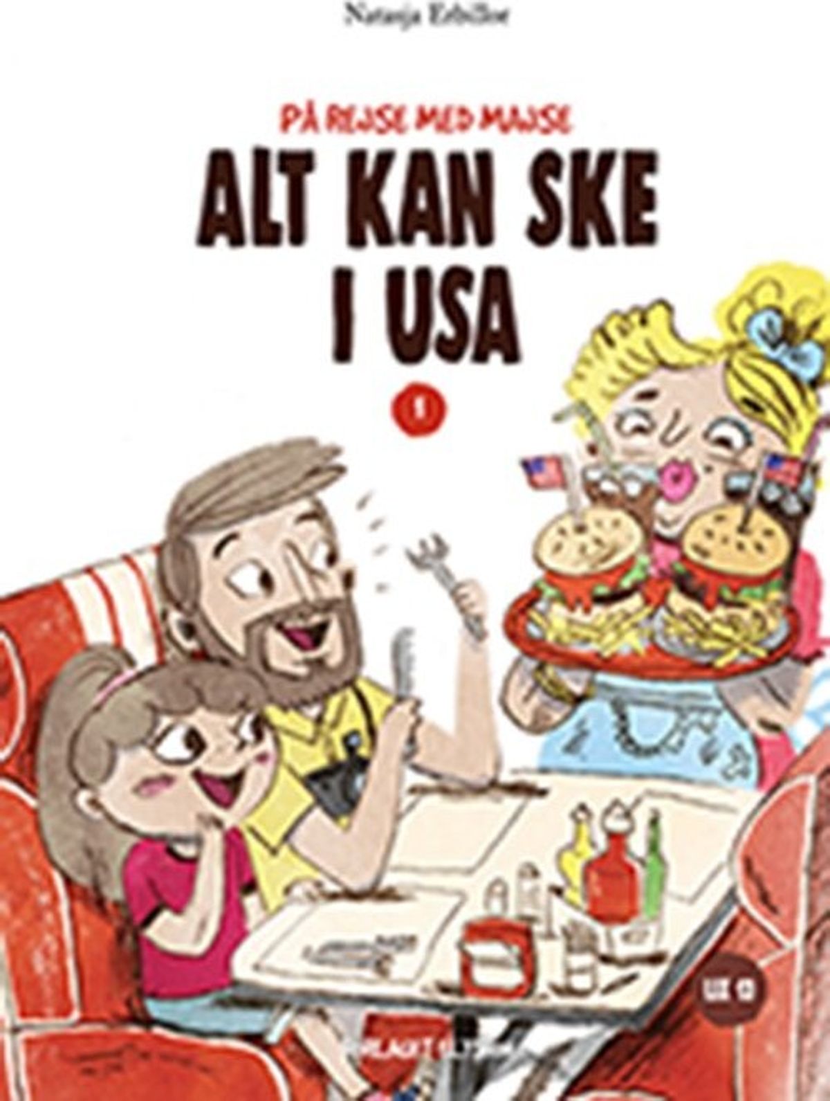 Alt Kan Ske I Usa - Natasja Erbillor - Bog