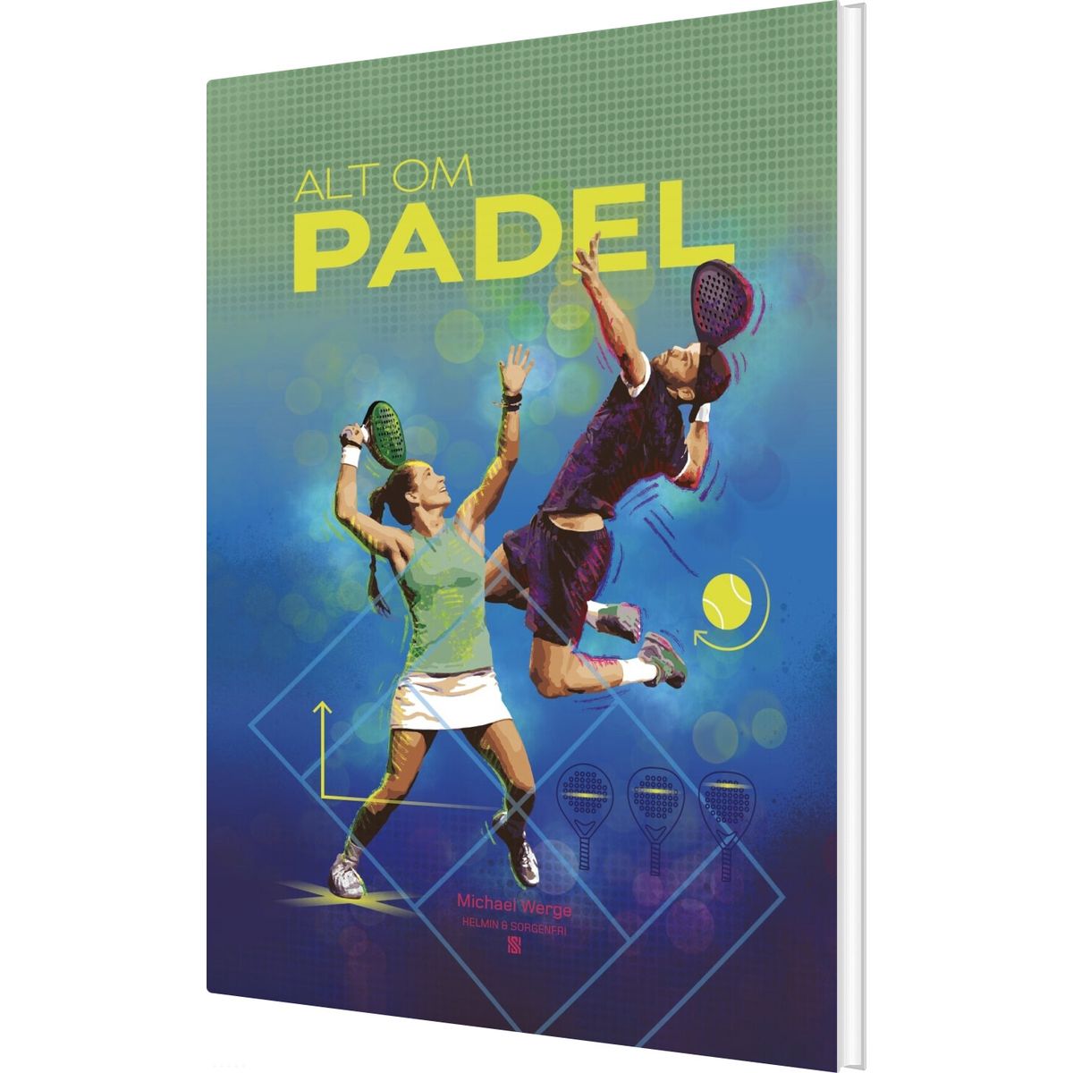 Alt Om Padel - Michael Werge - Bog