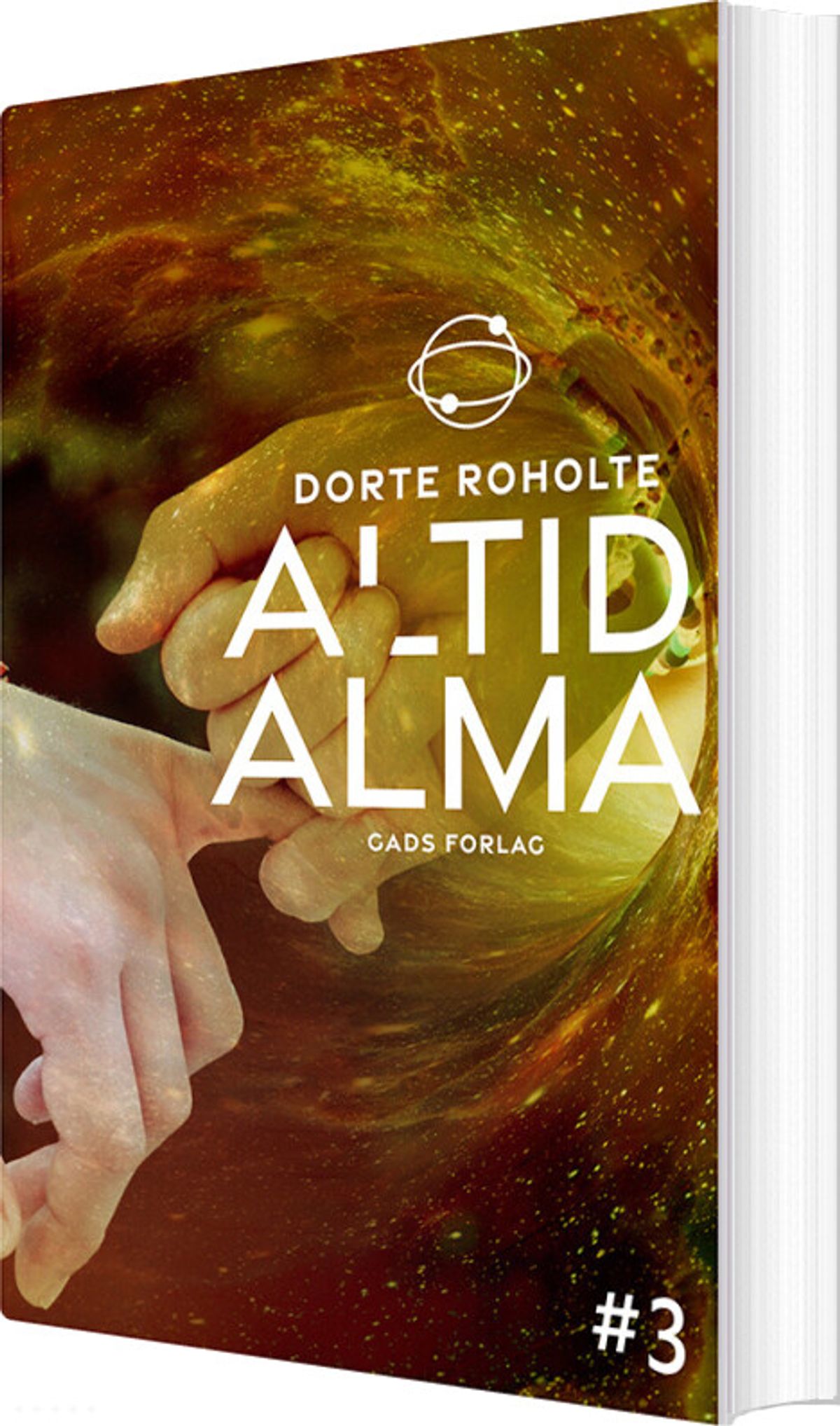 Altid Alma #3 - Dorte Roholte - Bog