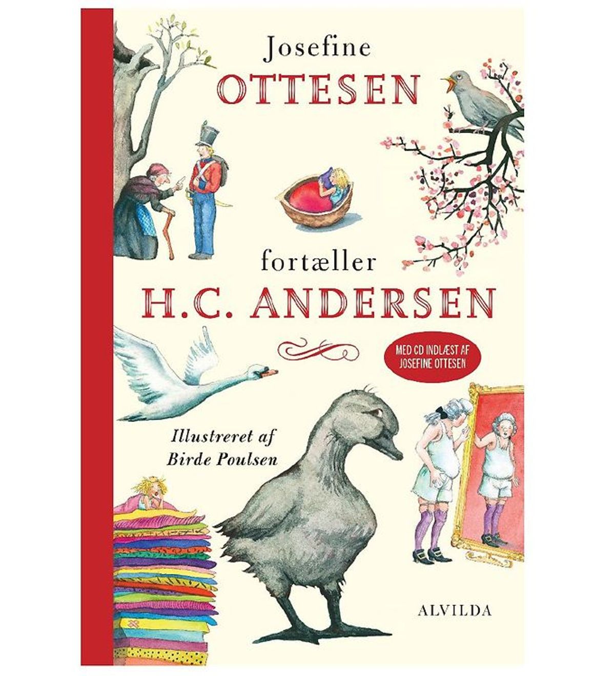 Alvilda Bog - Josefine Ottesen - H C Andersen m. CD - Dansk