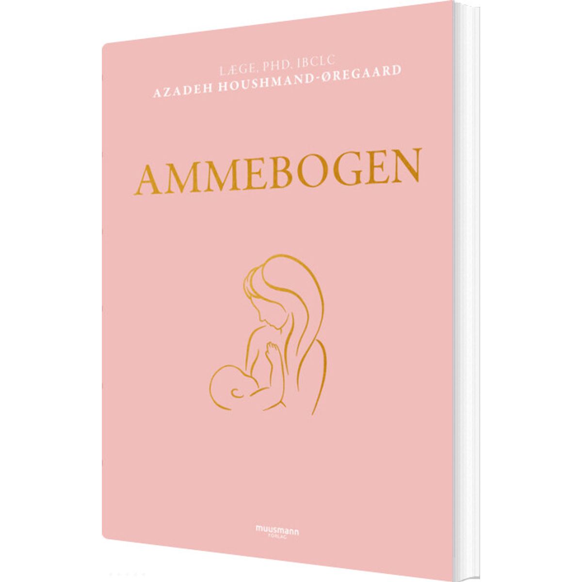 Ammebogen - Azadeh Houshmand-øregaard - Bog