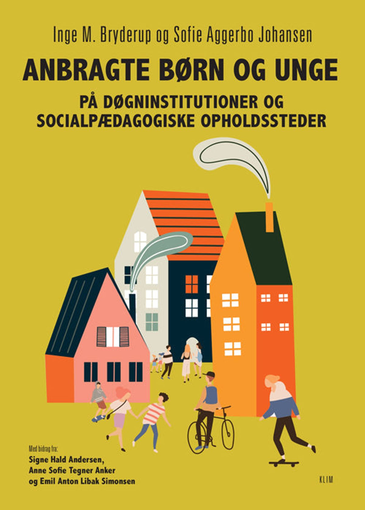 Anbragte børn og unge på døgninstitutioner og socialpædagogiske opholdssteder