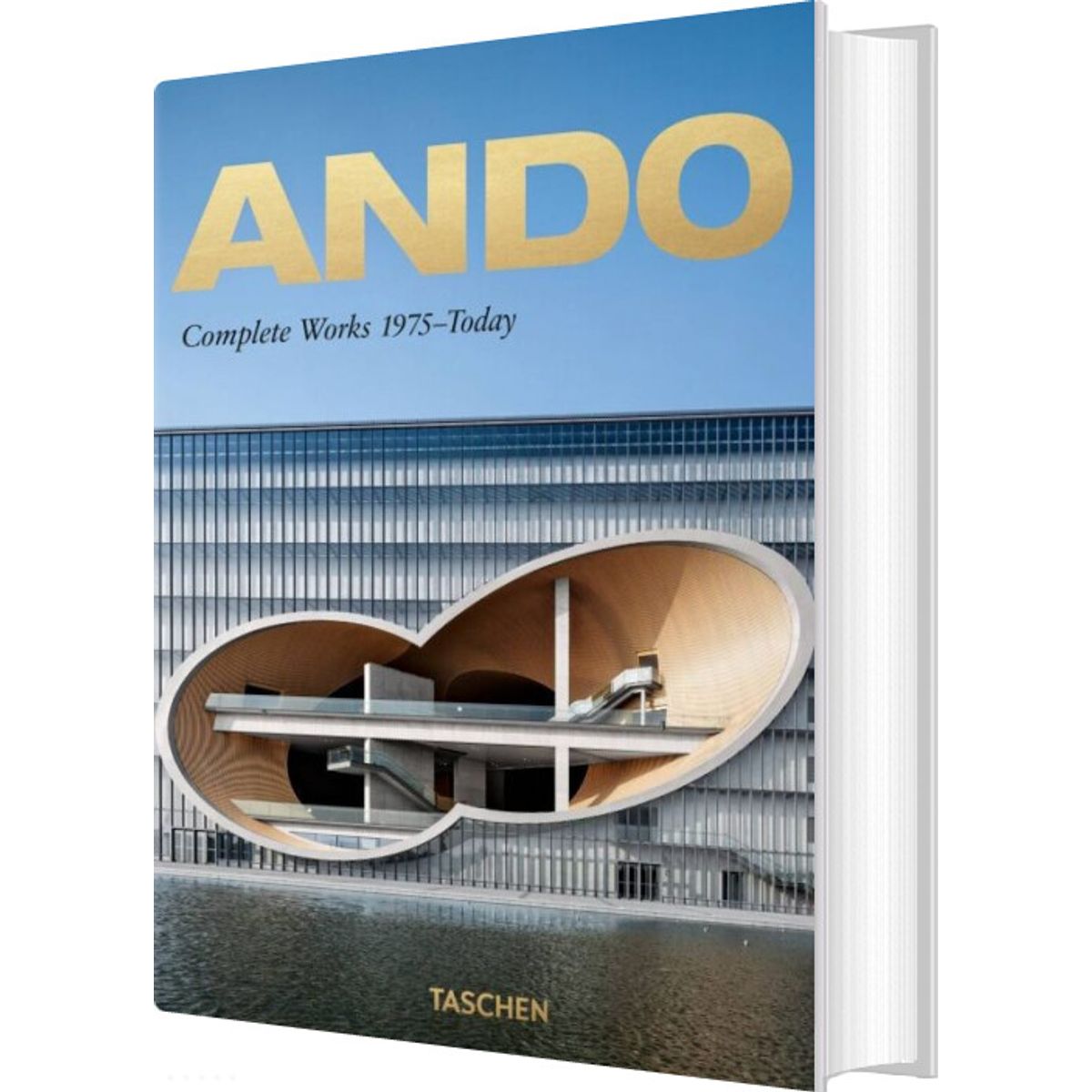 Ando. Complete Works 1975-today - Philip Jodidio - English Book