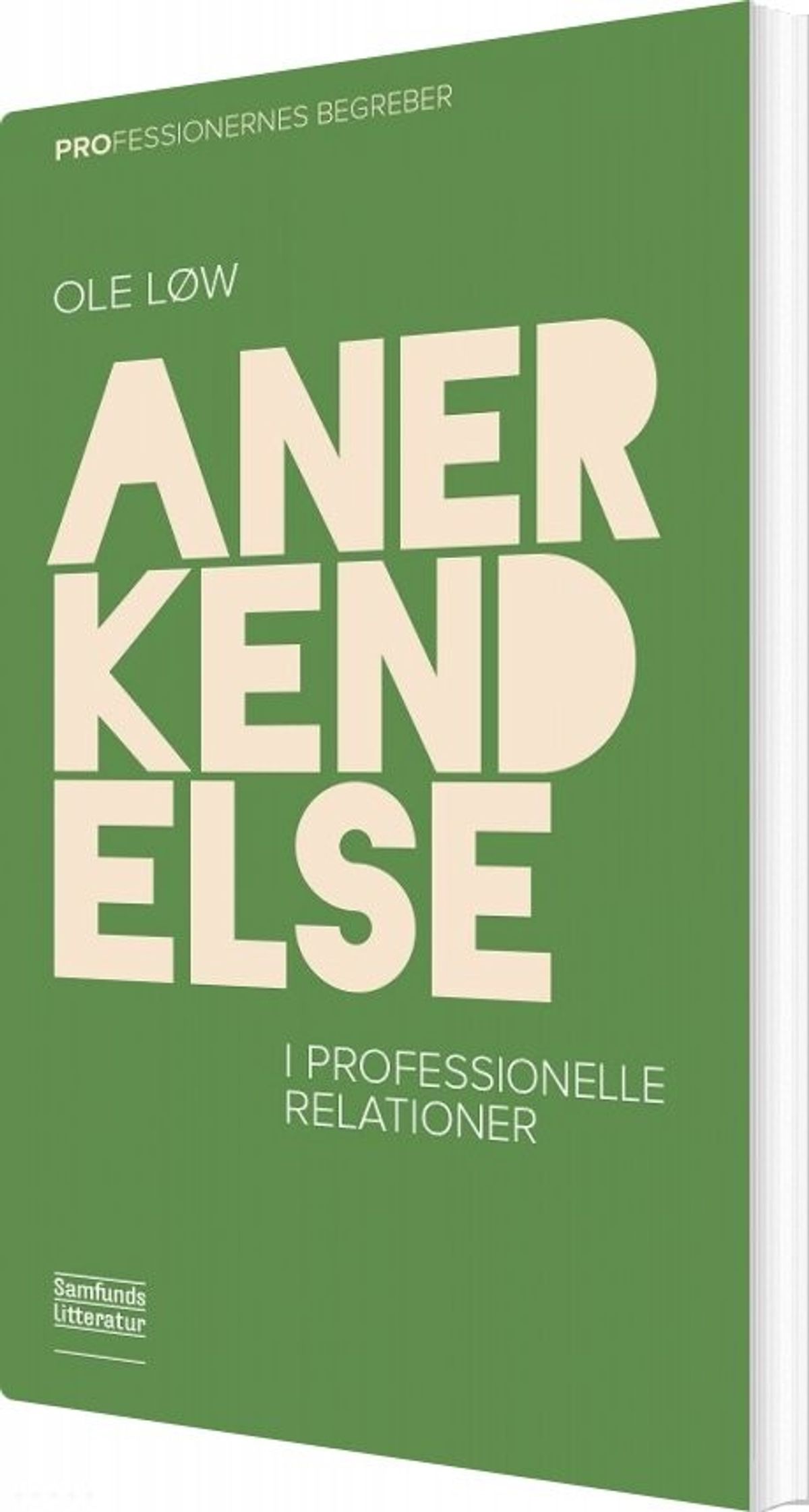 Anerkendelse - Ole Løw - Bog