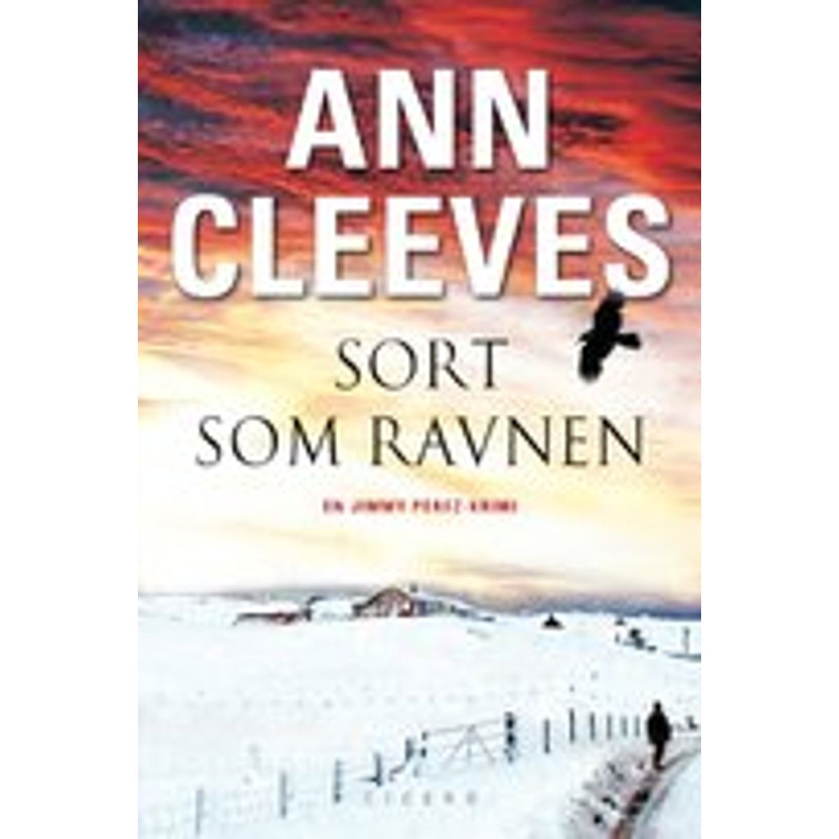 Ann Cleeves - Sort som ravnen