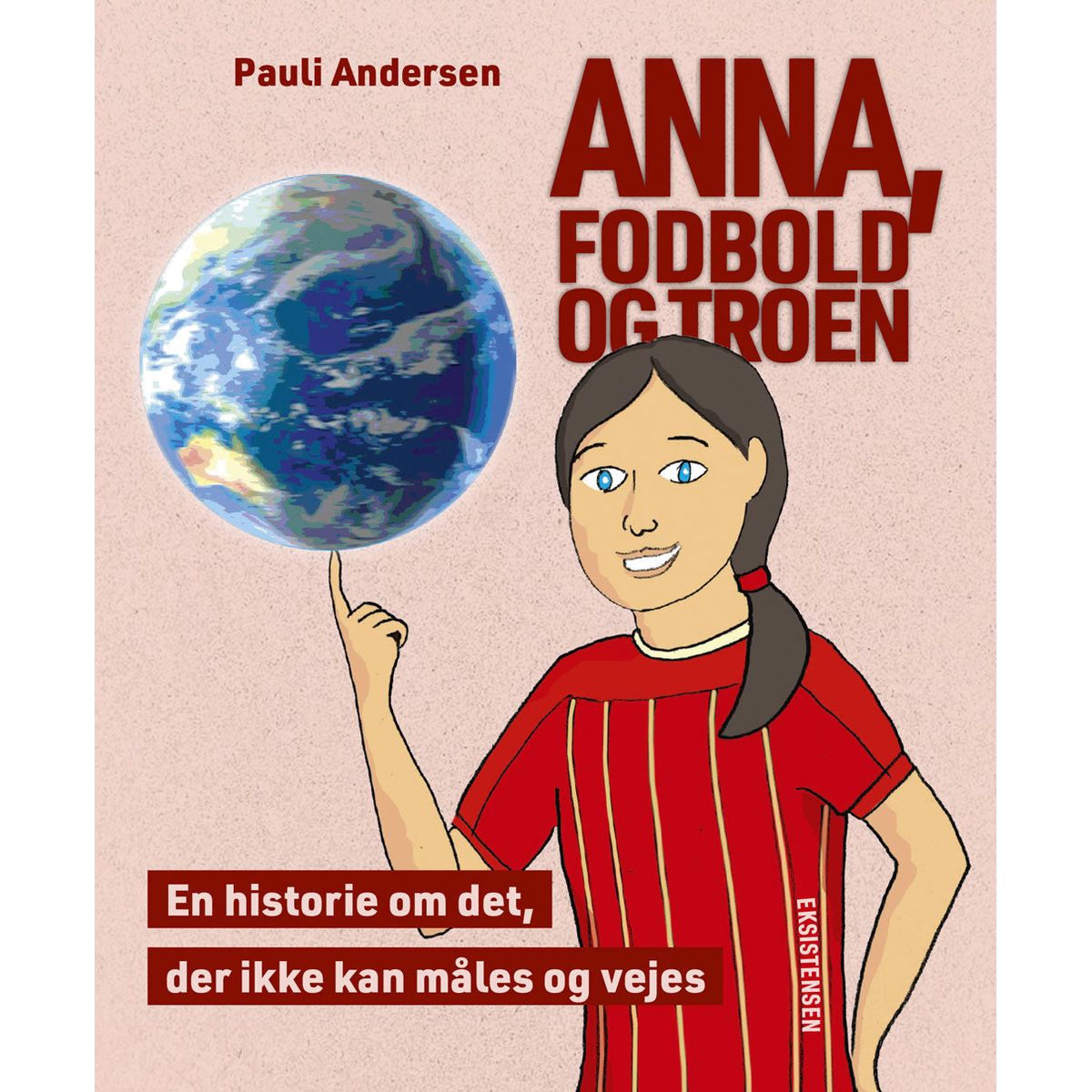 Anna, fodbold og troen