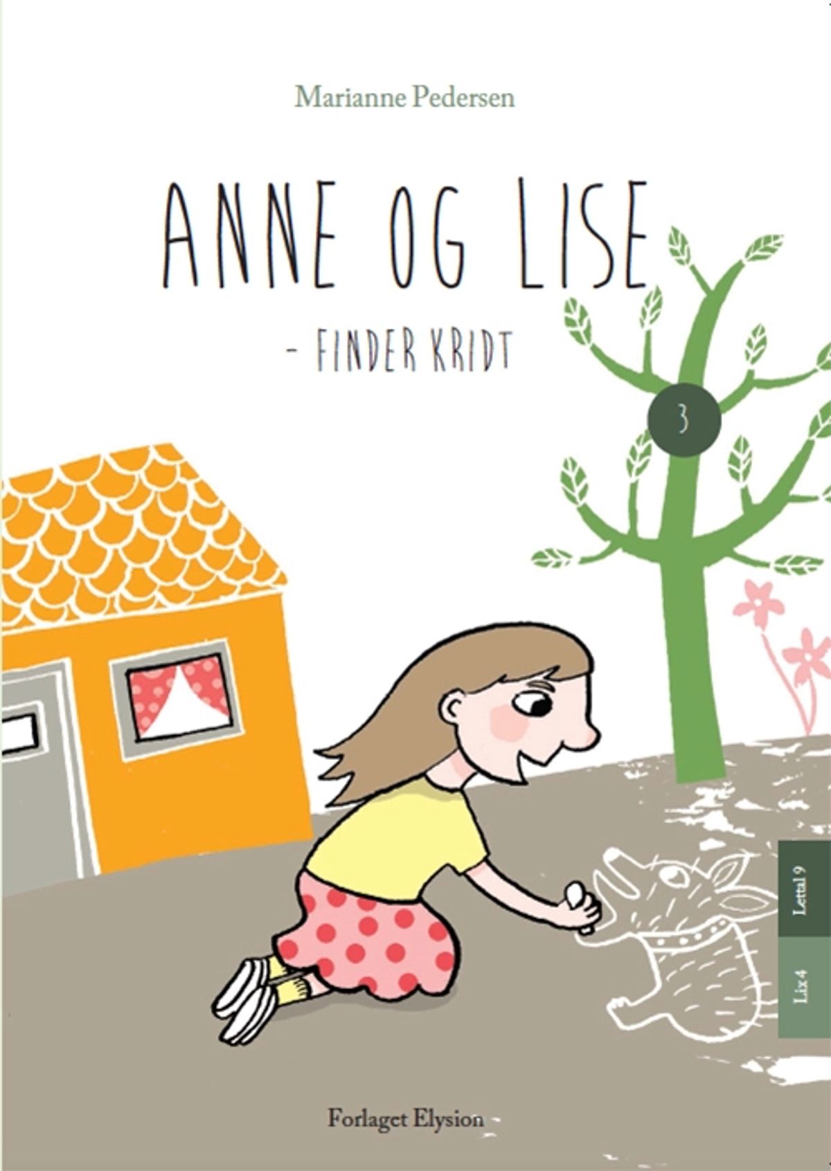 Anne og Lise - finder kridt