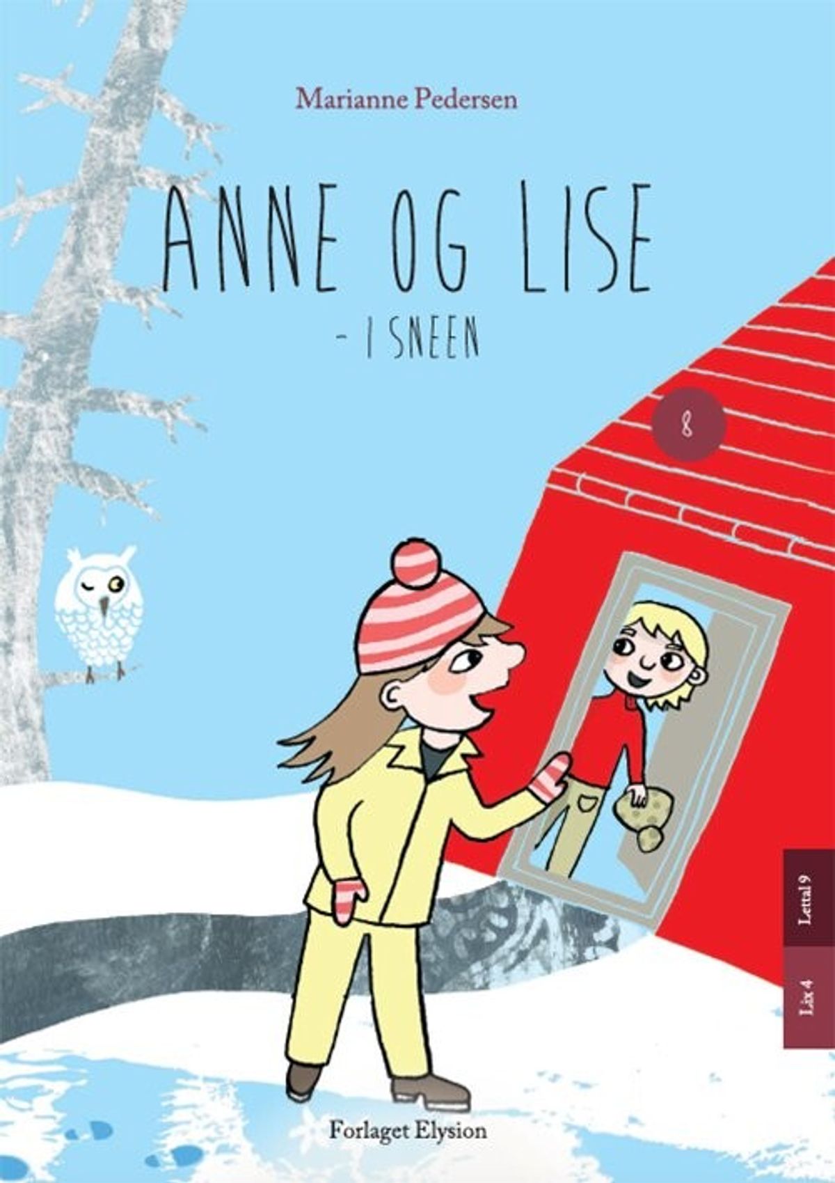 Anne Og Lise - I Sneen - Marianne Pedersen - Bog