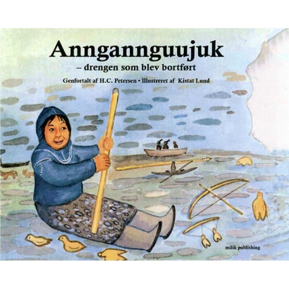 Anngannguujuk - English Edition - H.c. Petersen - English Book