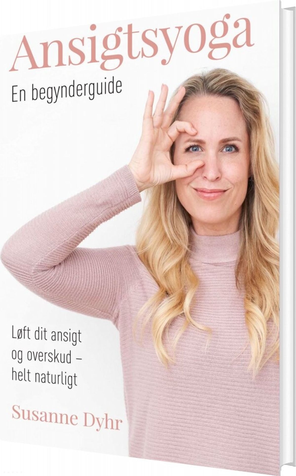 Ansigtsyoga - En Begynderguide - Susanne Dyhr - Bog