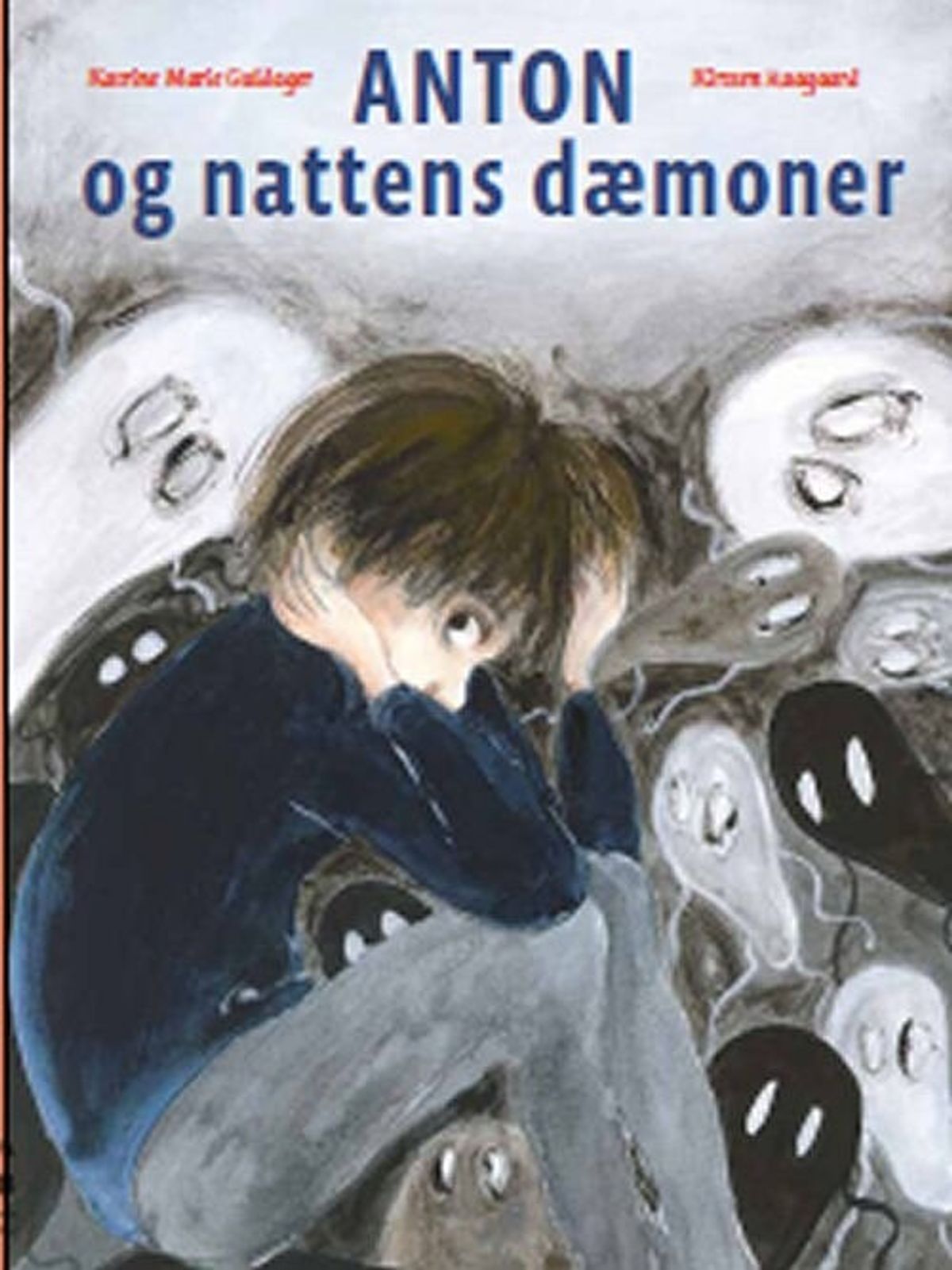 Anton Og Nattens Dæmoner - Katrine Marie Guldager - Bog