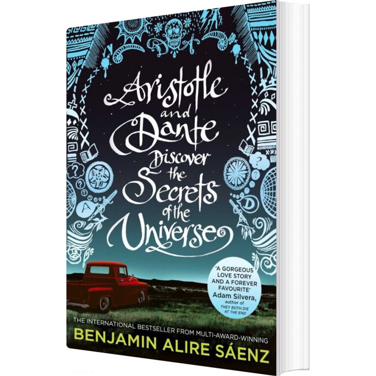 Aristotle And Dante Discover The Secrets Of The Universe - Benjamin Alire Sáenz - English Book