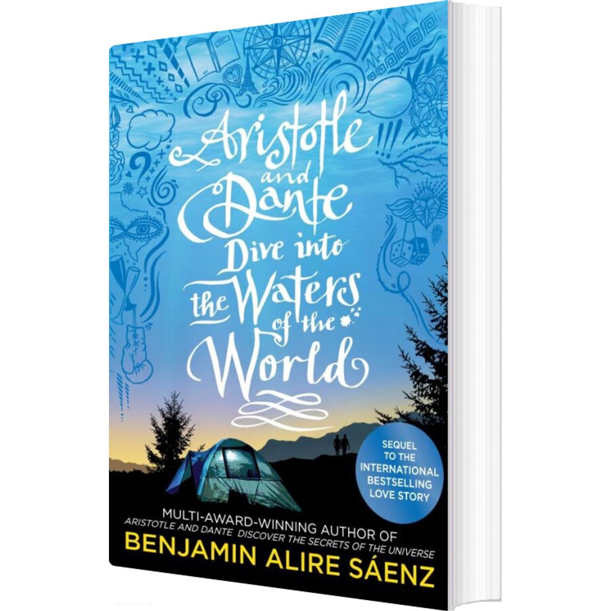 Aristotle And Dante Dive Into The Waters Of The World - Benjamin Alire Sáenz - English Book