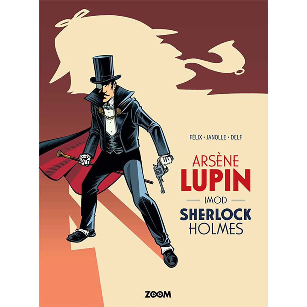 Arsené Lupin Imod Sherlock Holmes - Félix - Tegneserie