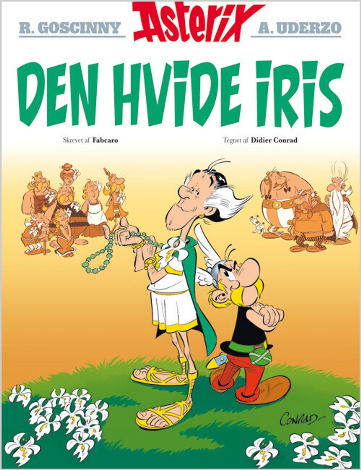 Asterix 40 - Den Hvide Iris - Hardcover - Fabcaro - Tegneserie