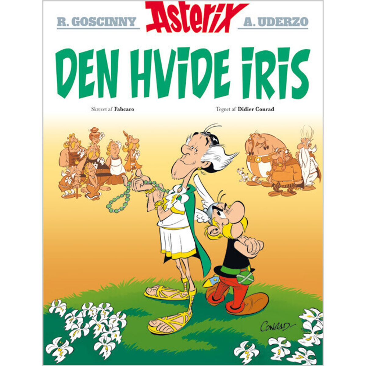 Asterix 40 - Den Hvide Iris - Softcover - Fabcaro - Tegneserie