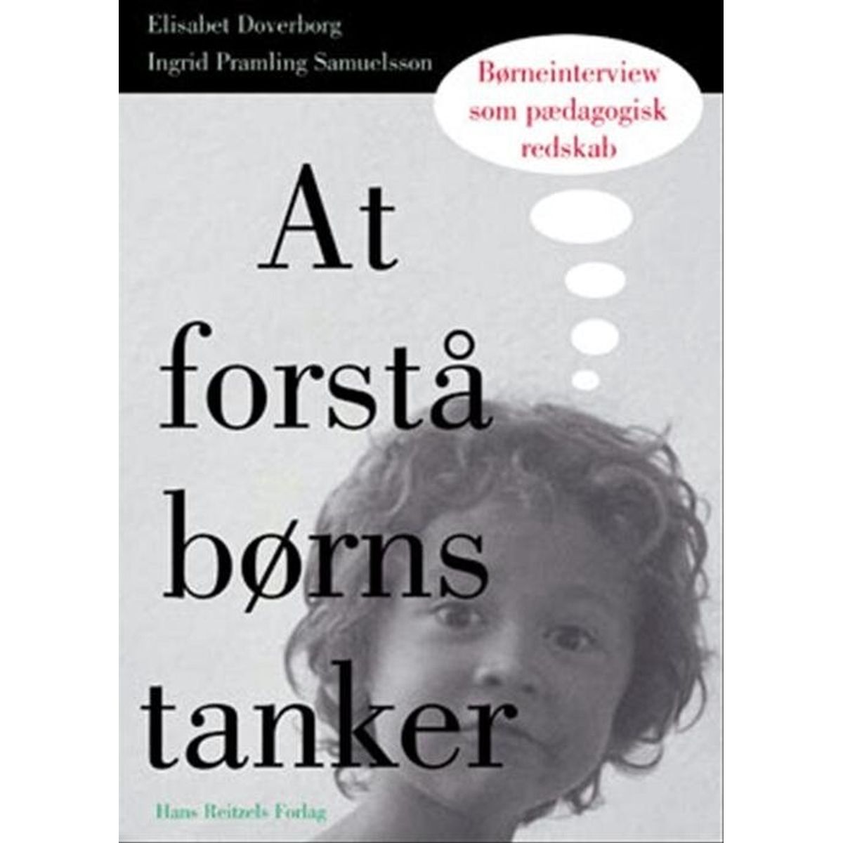 At Forstå Børns Tanker - Ingrid Pramling Samuelsson - Bog