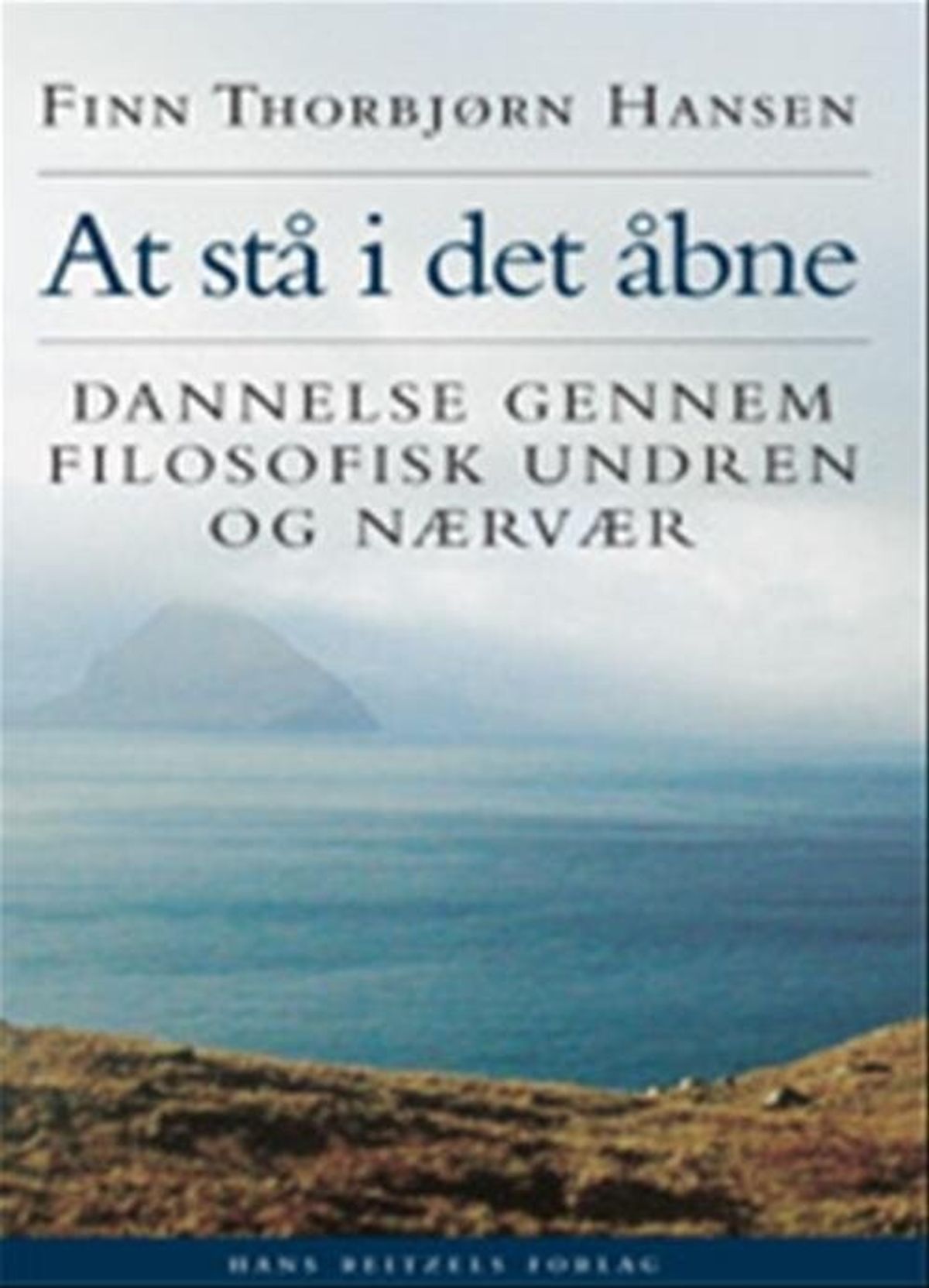 At Stå I Det åbne - Finn Thorbjørn Hansen - Bog