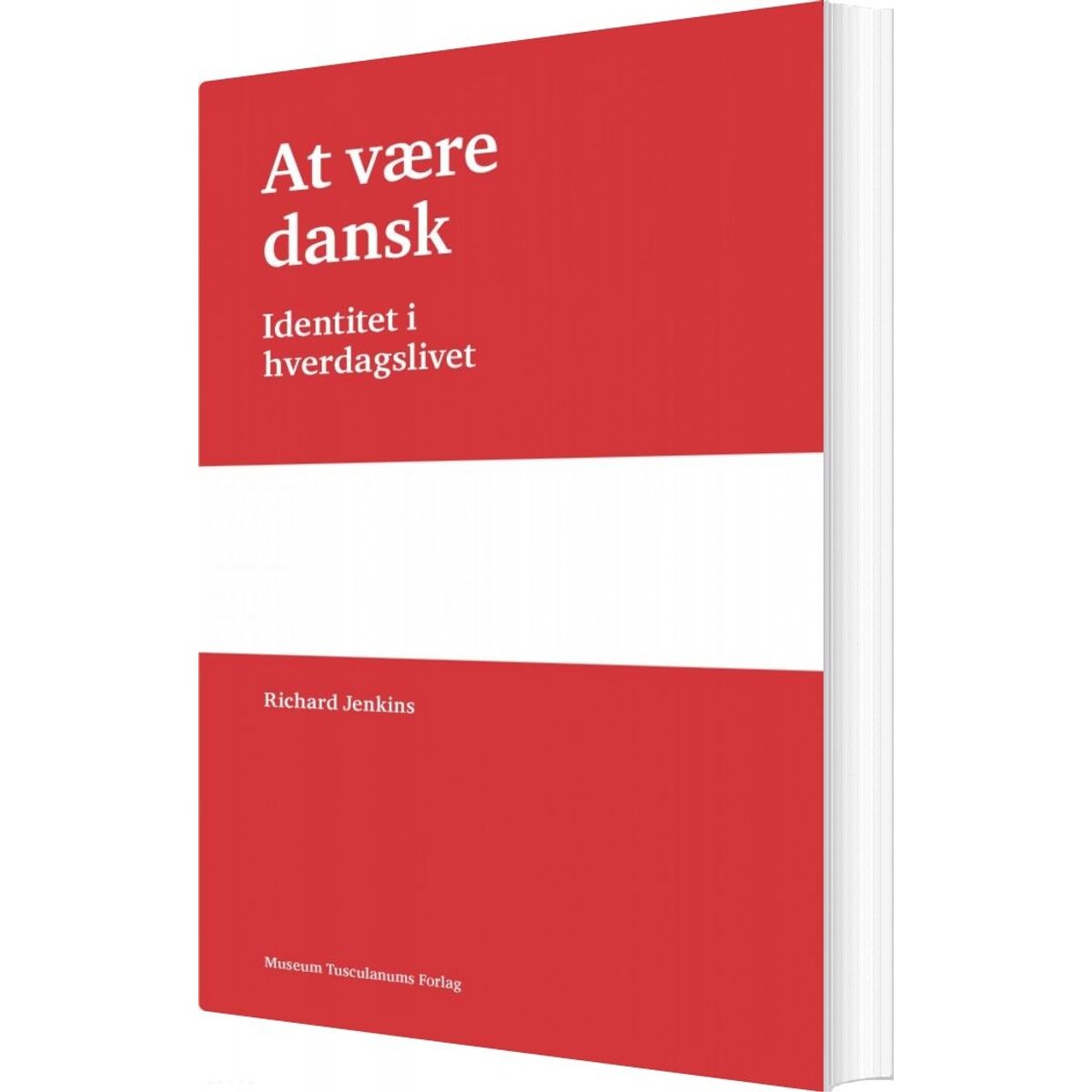 At Være Dansk - Richard Jenkins - Bog