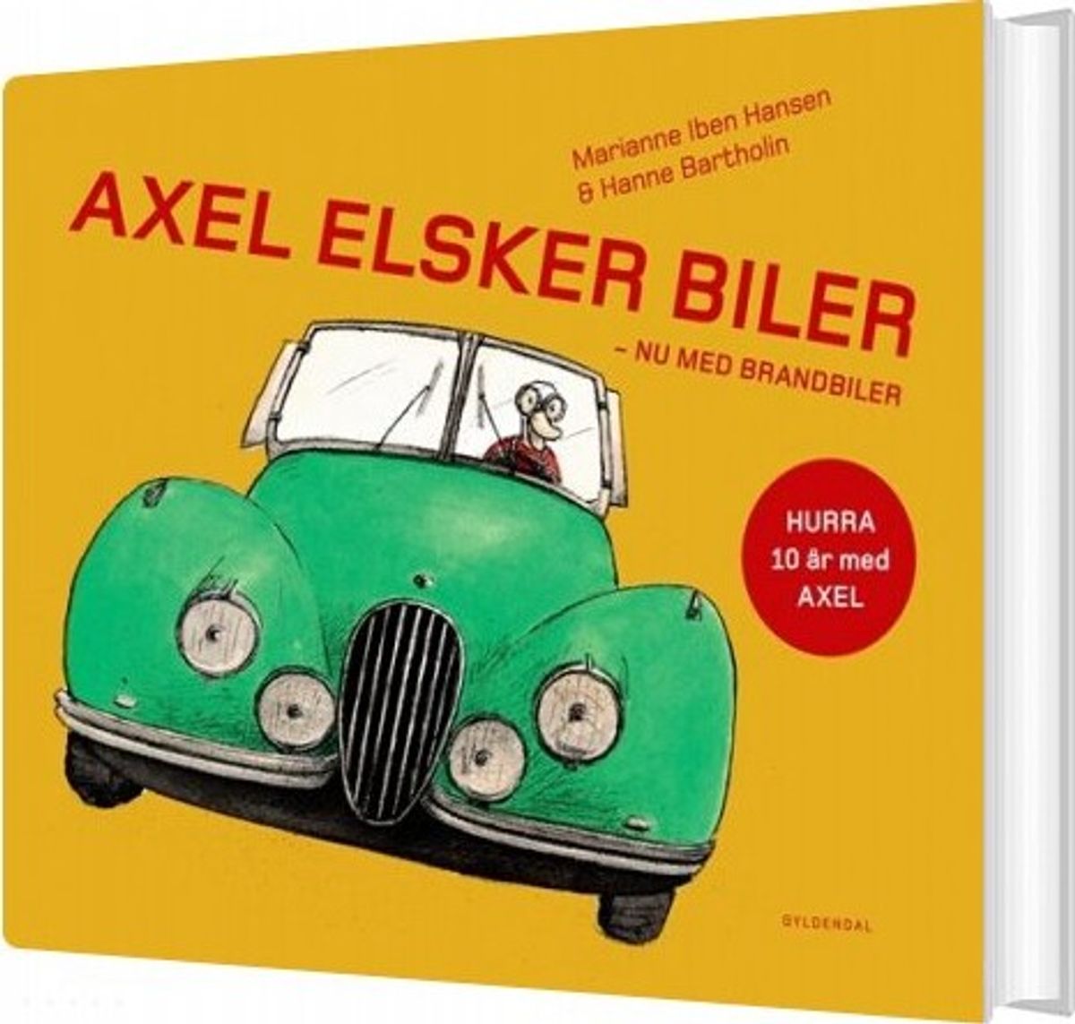 Axel Elsker Biler - Hanne Bartholin - Bog