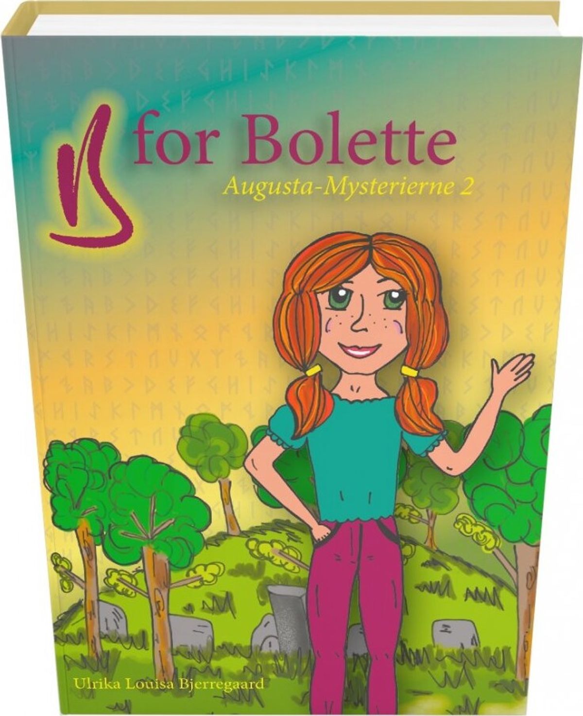 B For Bolette - Ulrika Louisa Bjerregaard - Bog