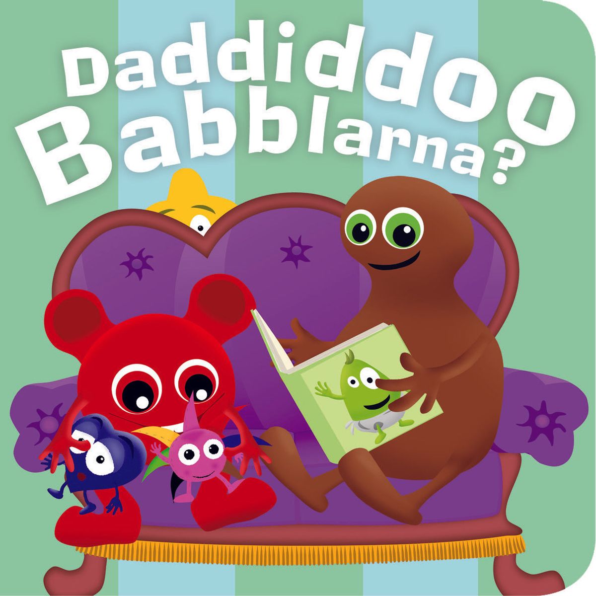 Babblarna - Daddiddoo Babblarna