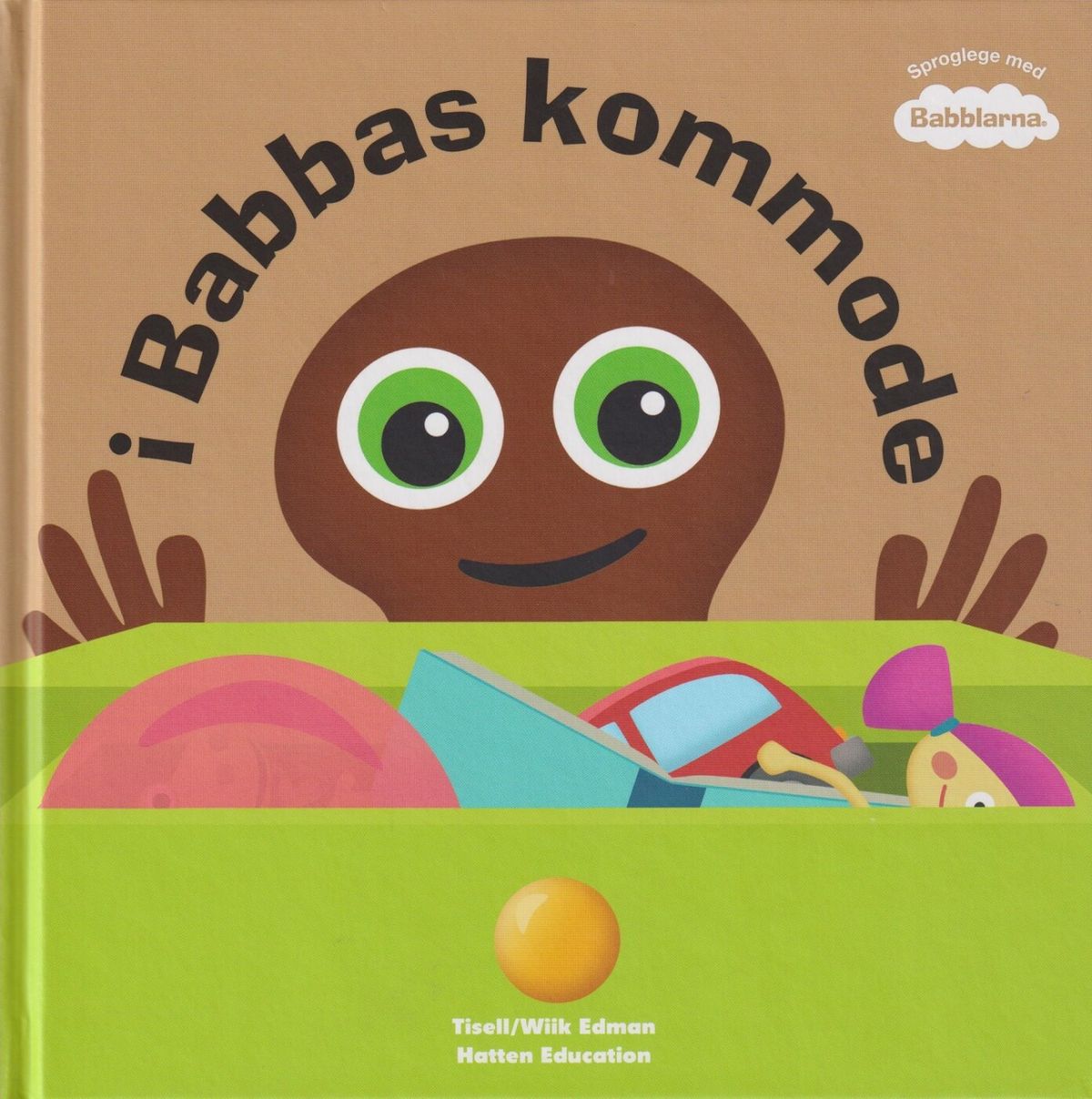 Babblarna - I Babbas Kommode - Irene Johansson - Bog