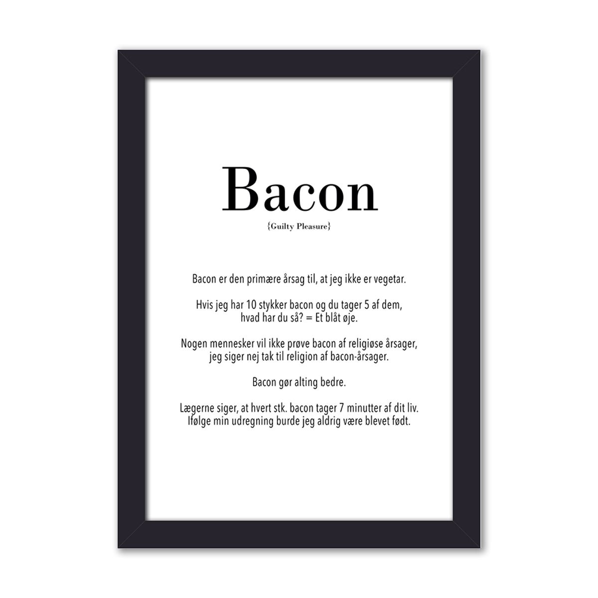 Bacon - 15x21 med sort ramme