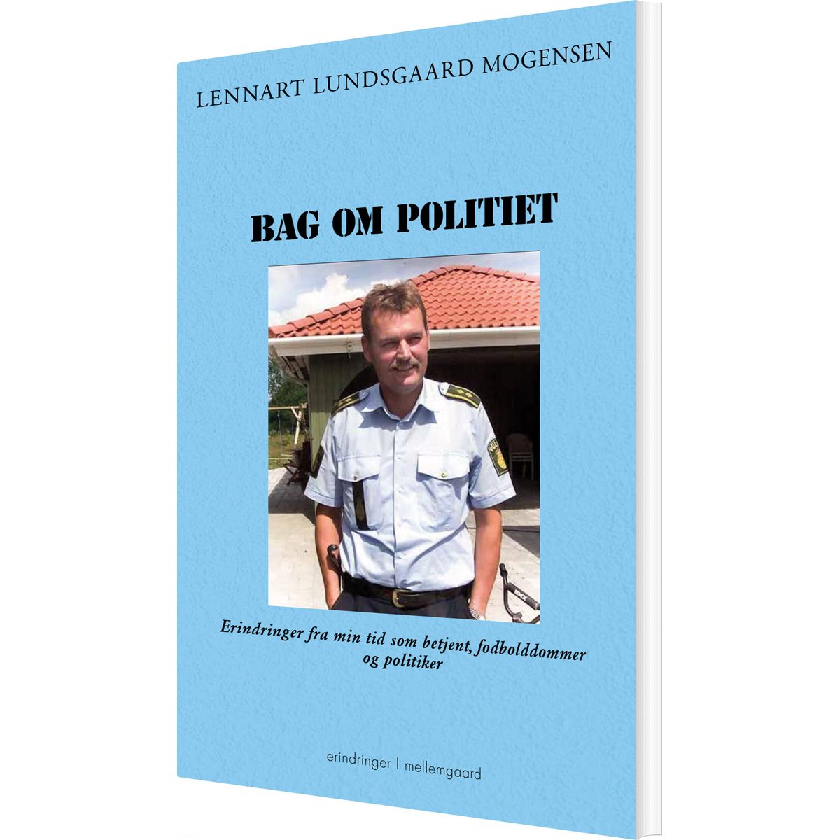 Bag Om Poilitiet - Lennart Lundsgaard Mogensen - Bog