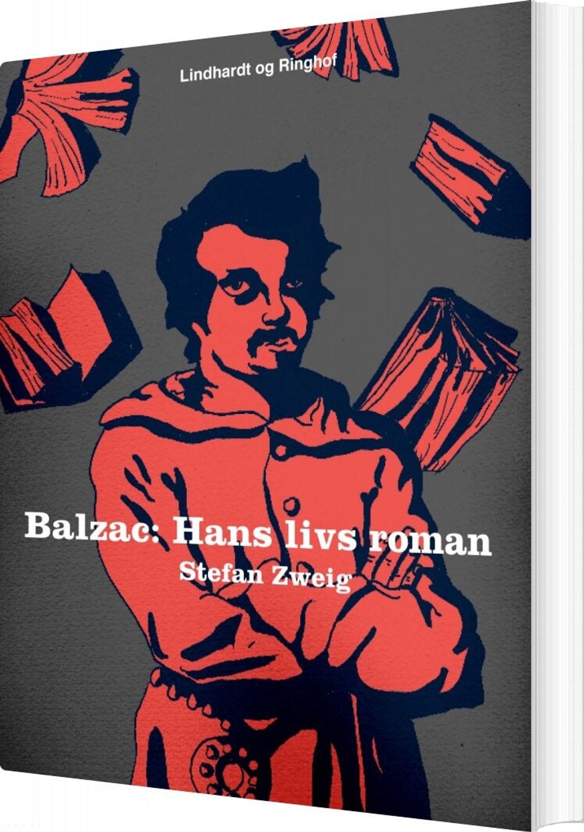 Balzac: Hans Livs Roman - Stefan Zweig - Bog