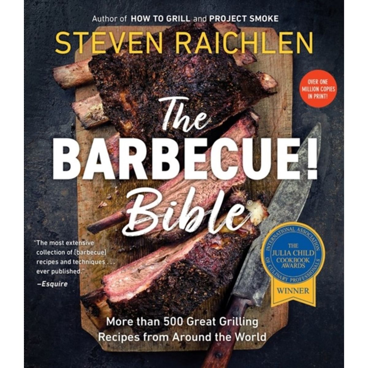 Barbecue Bible the Revisied Ed