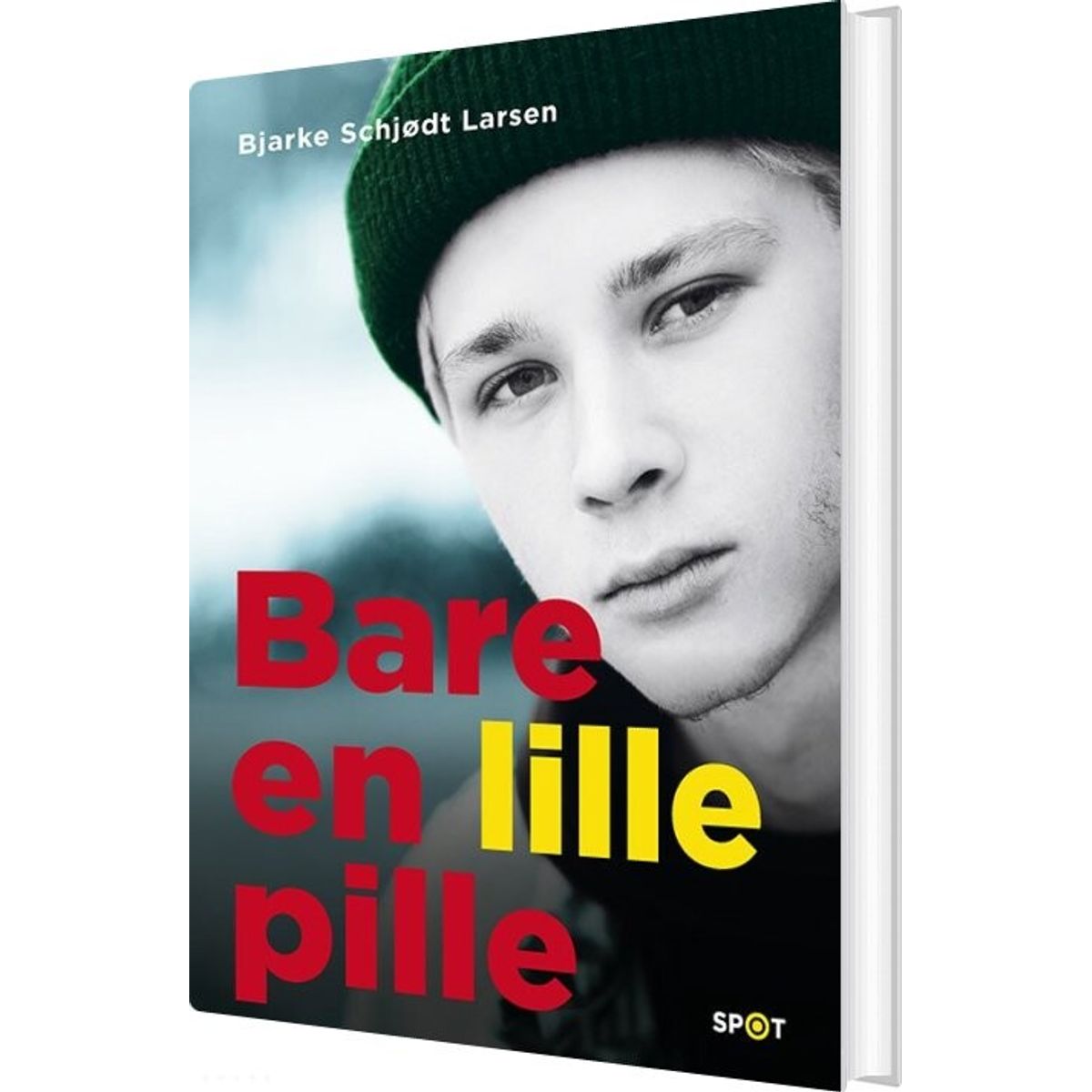 Bare En Lille Pille - Bjarke Schjødt Larsen - Bog